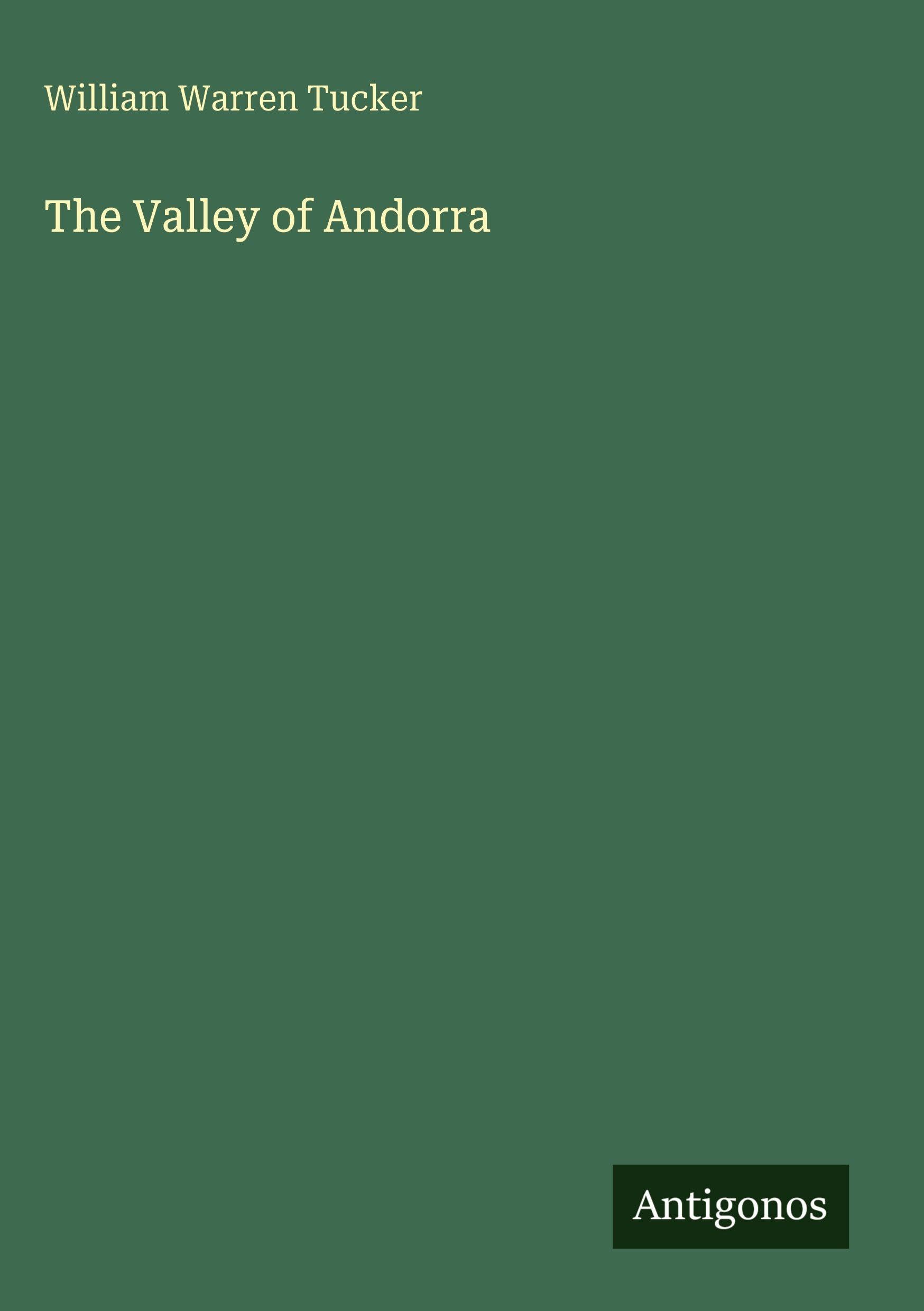 The Valley of Andorra Classics