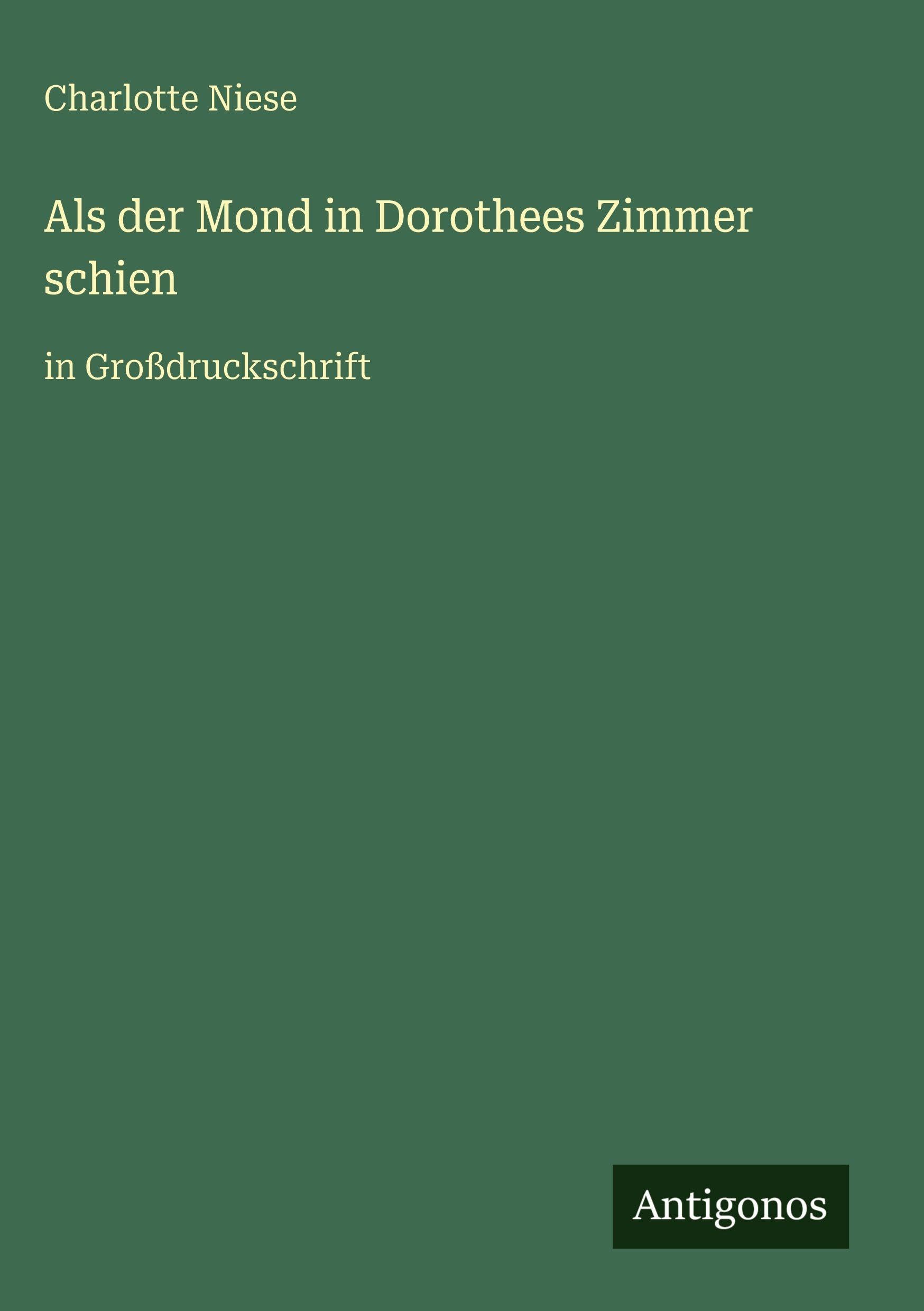 Als der Mond in Dorothees Zimmer schien Classics