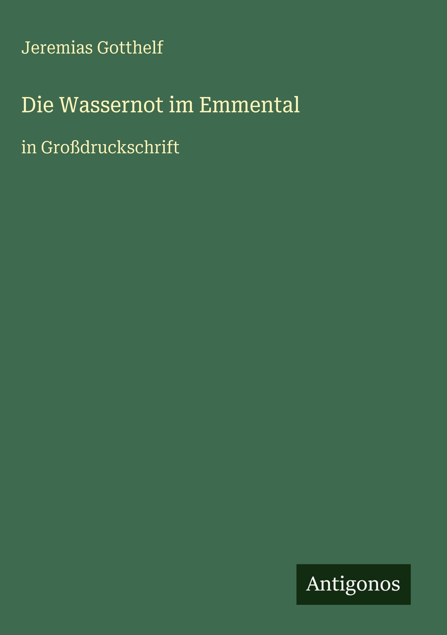 Die Wassernot im Emmental Classics