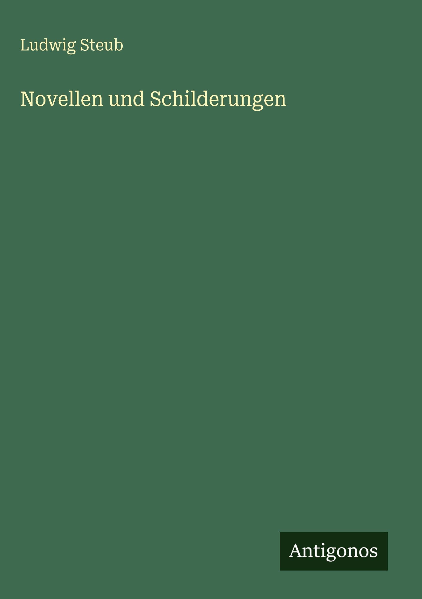 Novellen und Schilderungen Classics