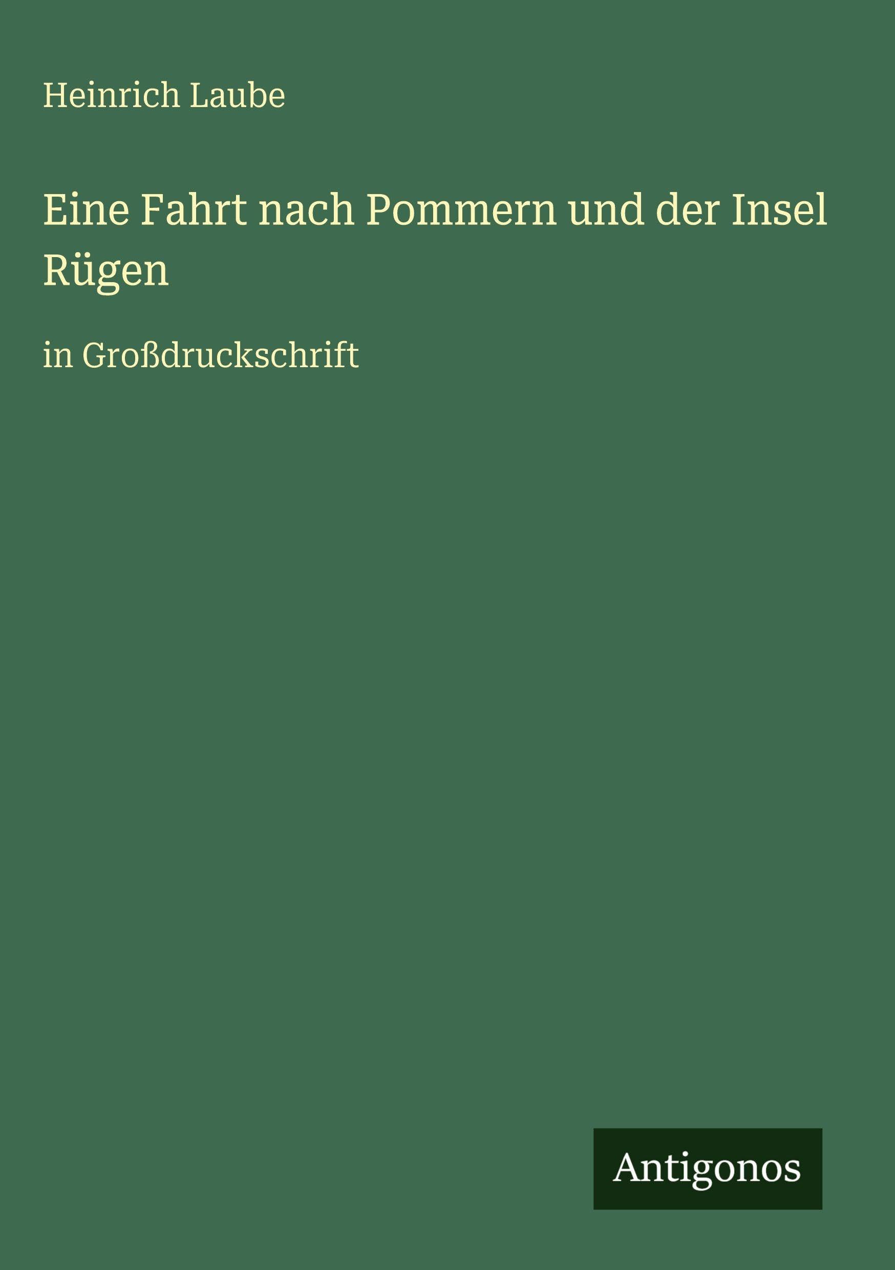 Eine Fahrt nach Pommern und der Insel Rügen Classics