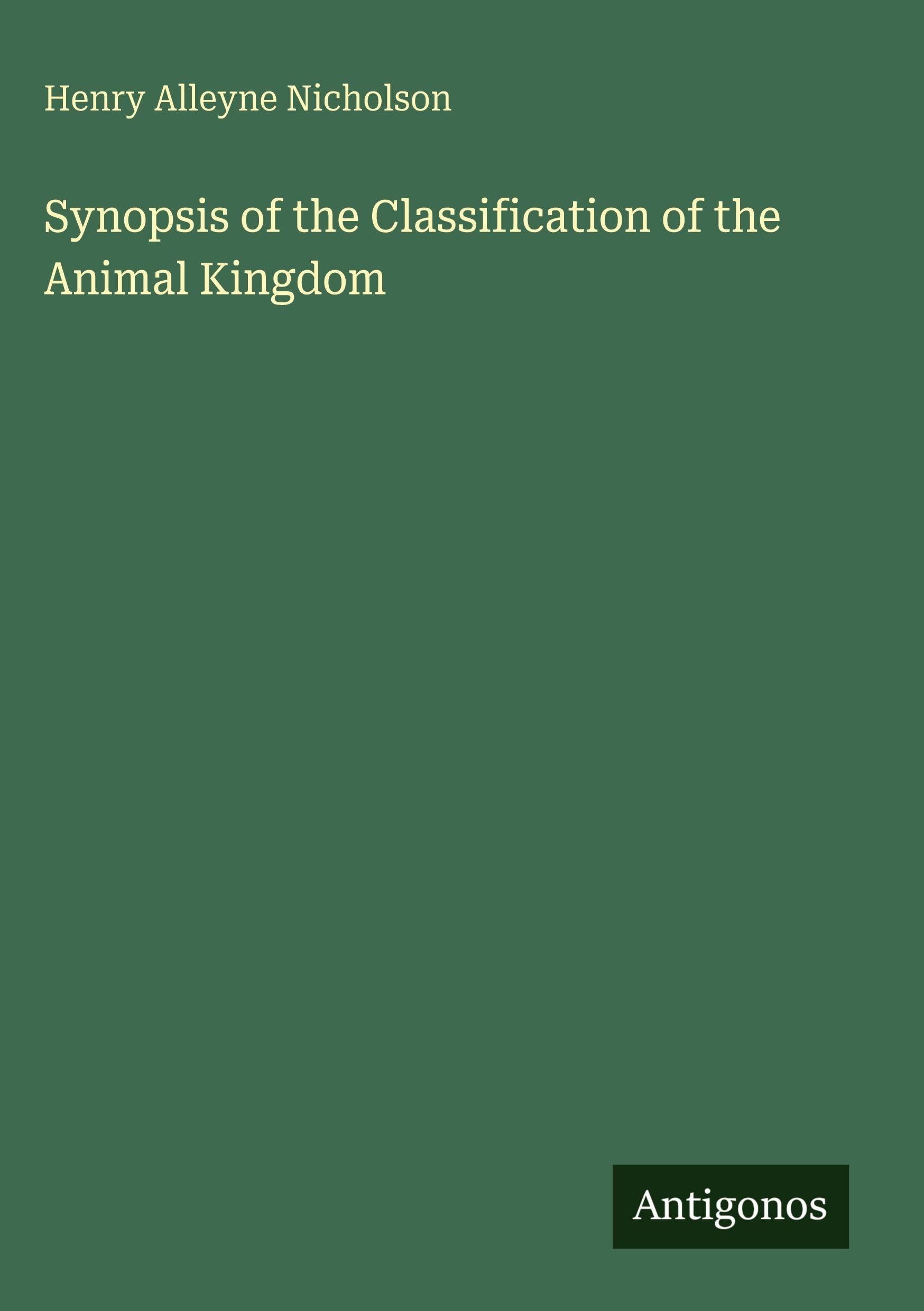 Synopsis of the Classification of the Animal Kingdom Classics