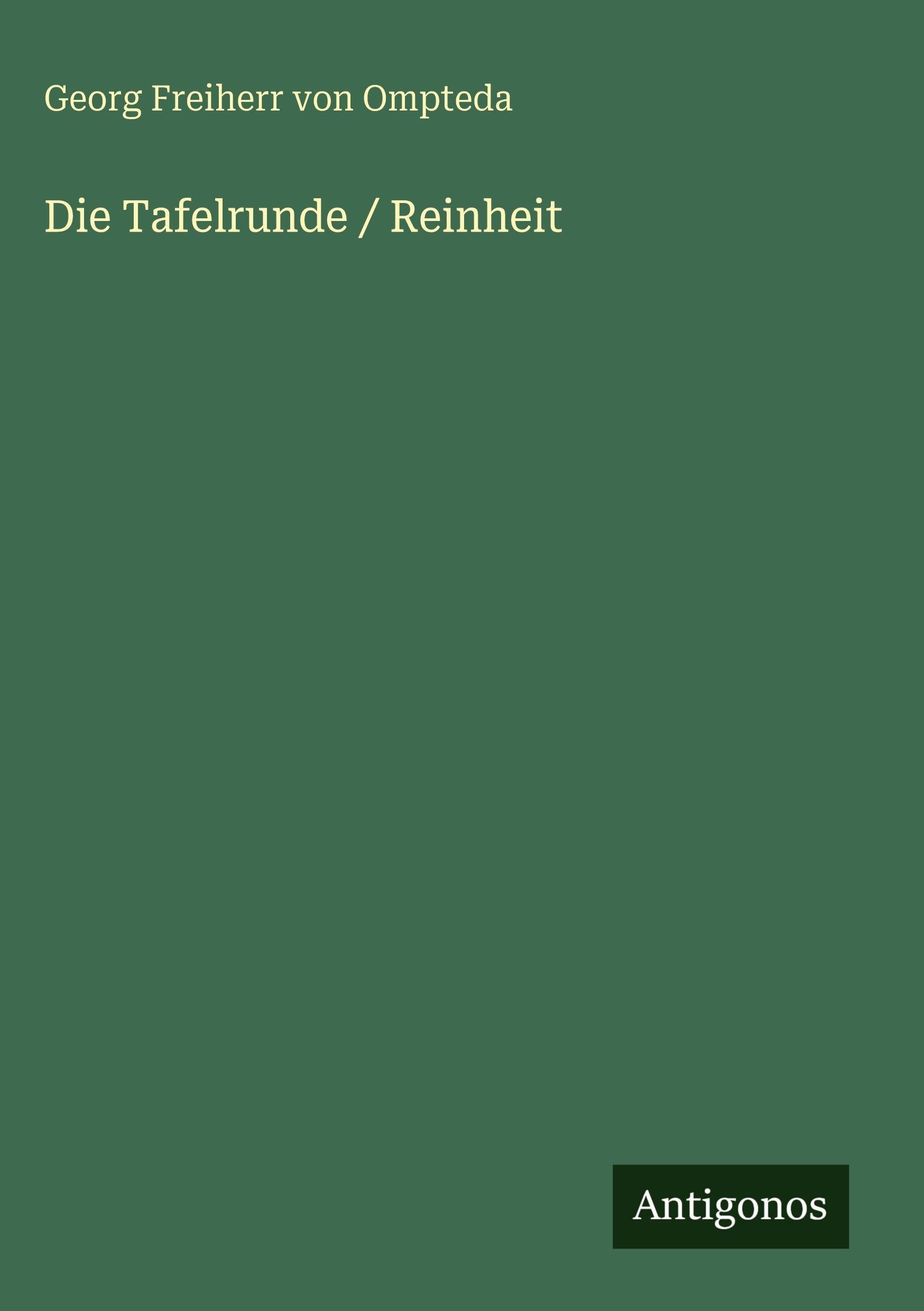 Die Tafelrunde / Reinheit Classics