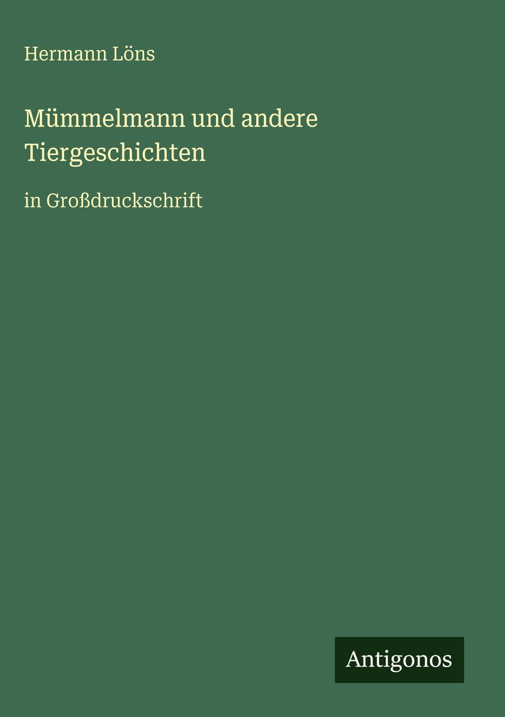 Mümmelmann und andere Tiergeschichten Classics