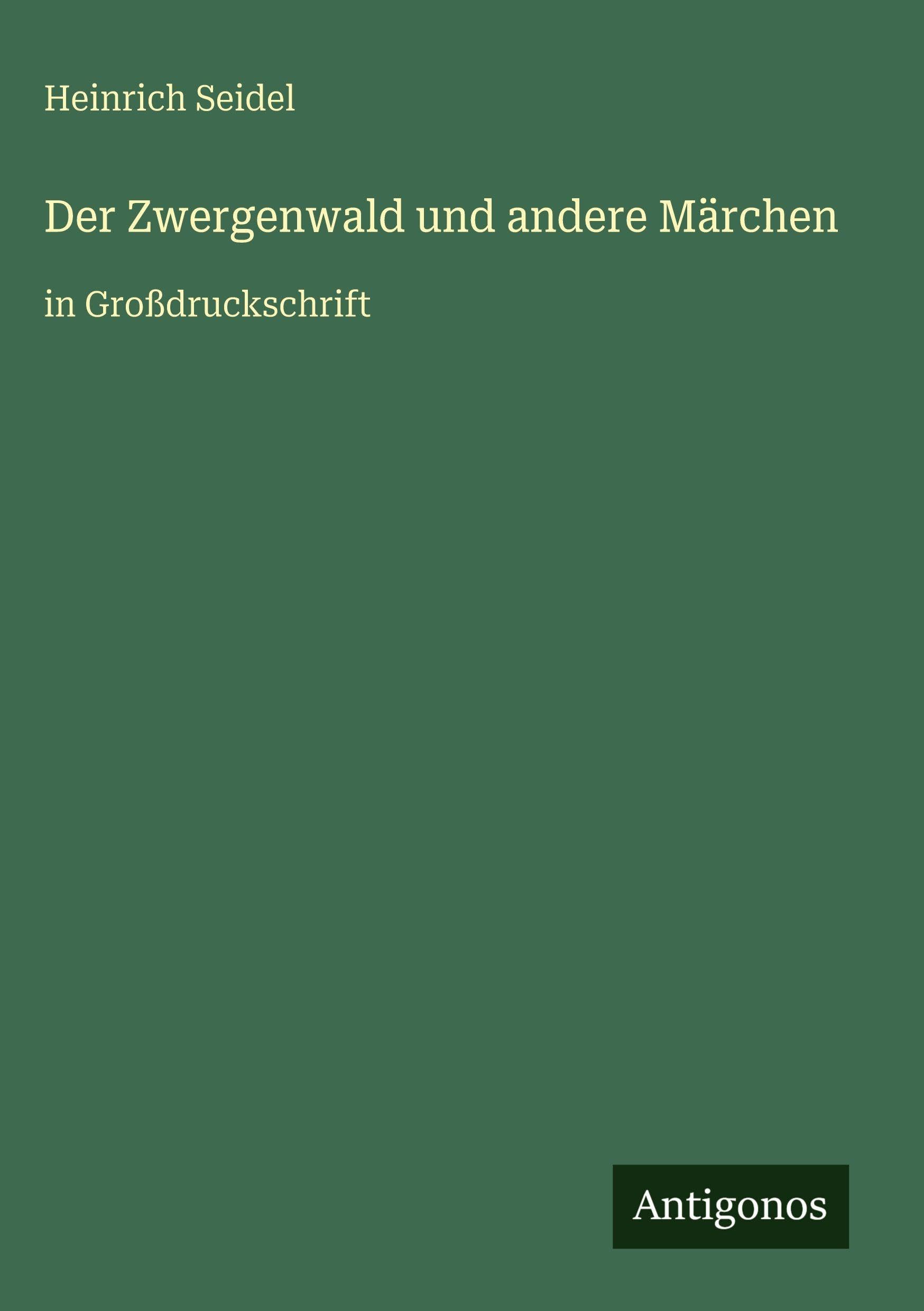 Der Zwergenwald und andere Märchen Classics