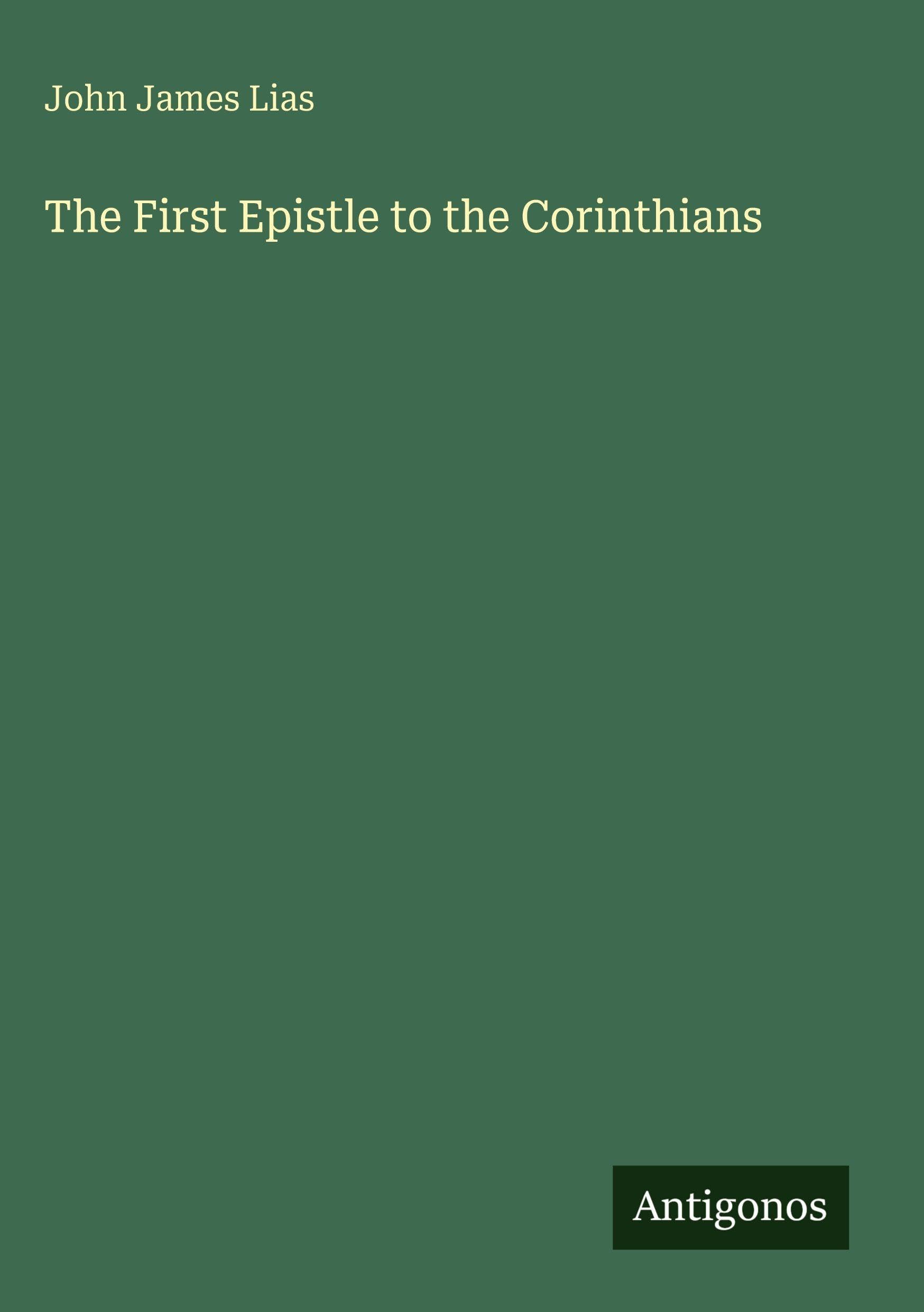 The First Epistle to the Corinthians Classics