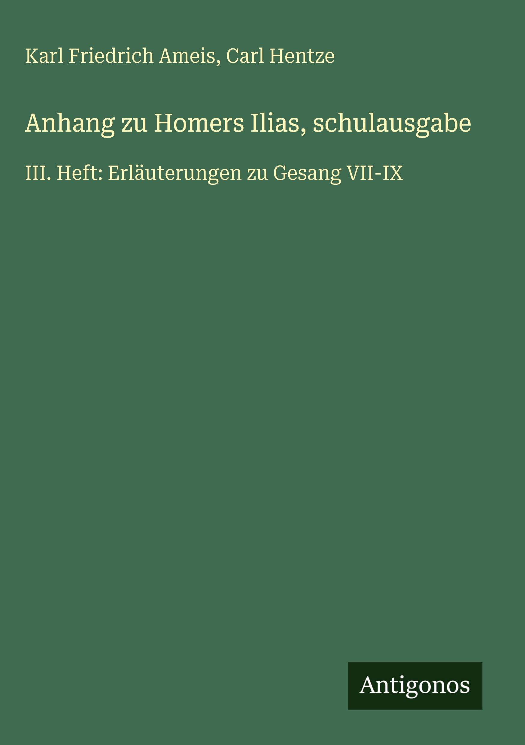 Anhang zu Homers Ilias, schulausgabe Classics