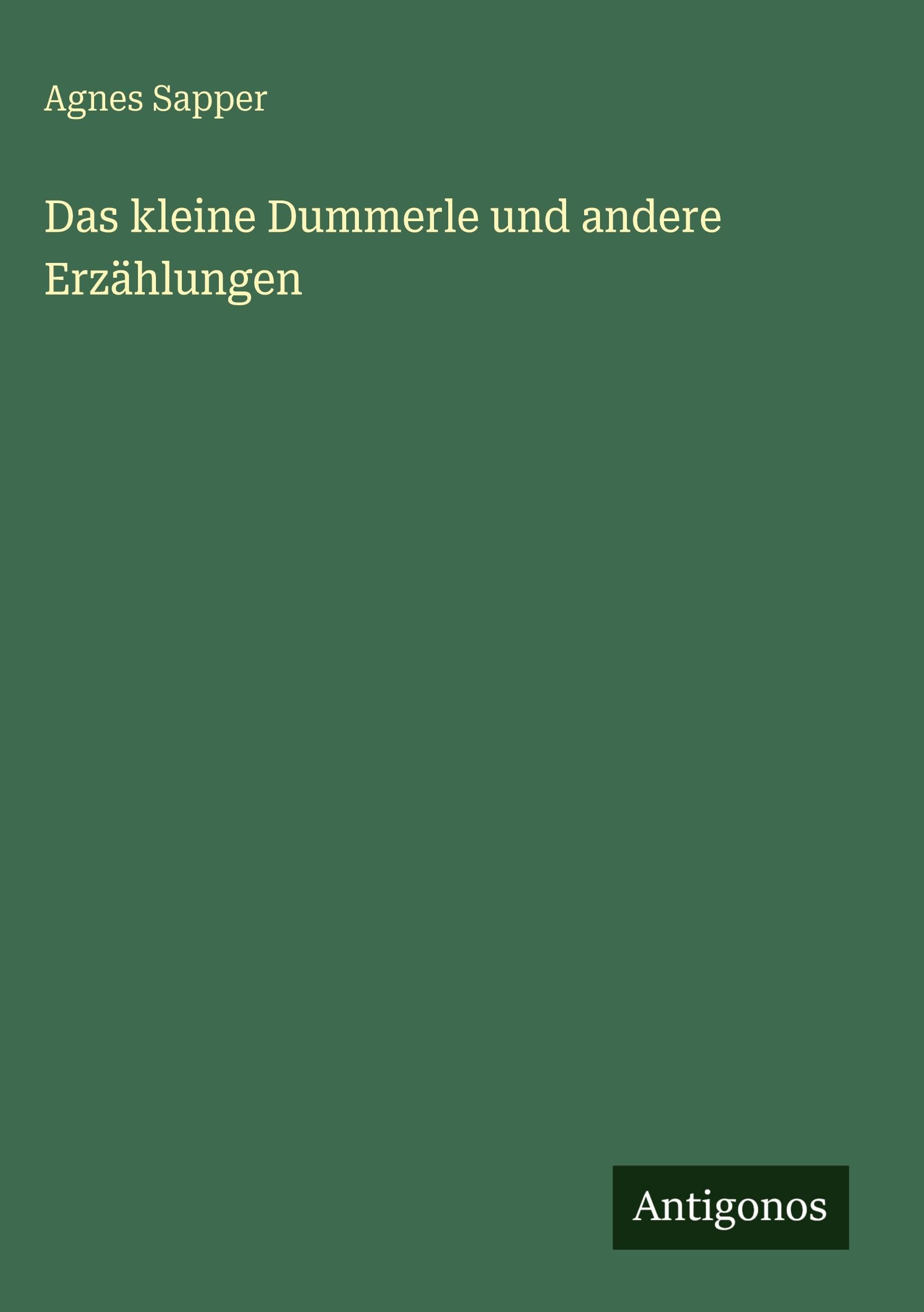 Das kleine Dummerle und andere Erzählungen Classics