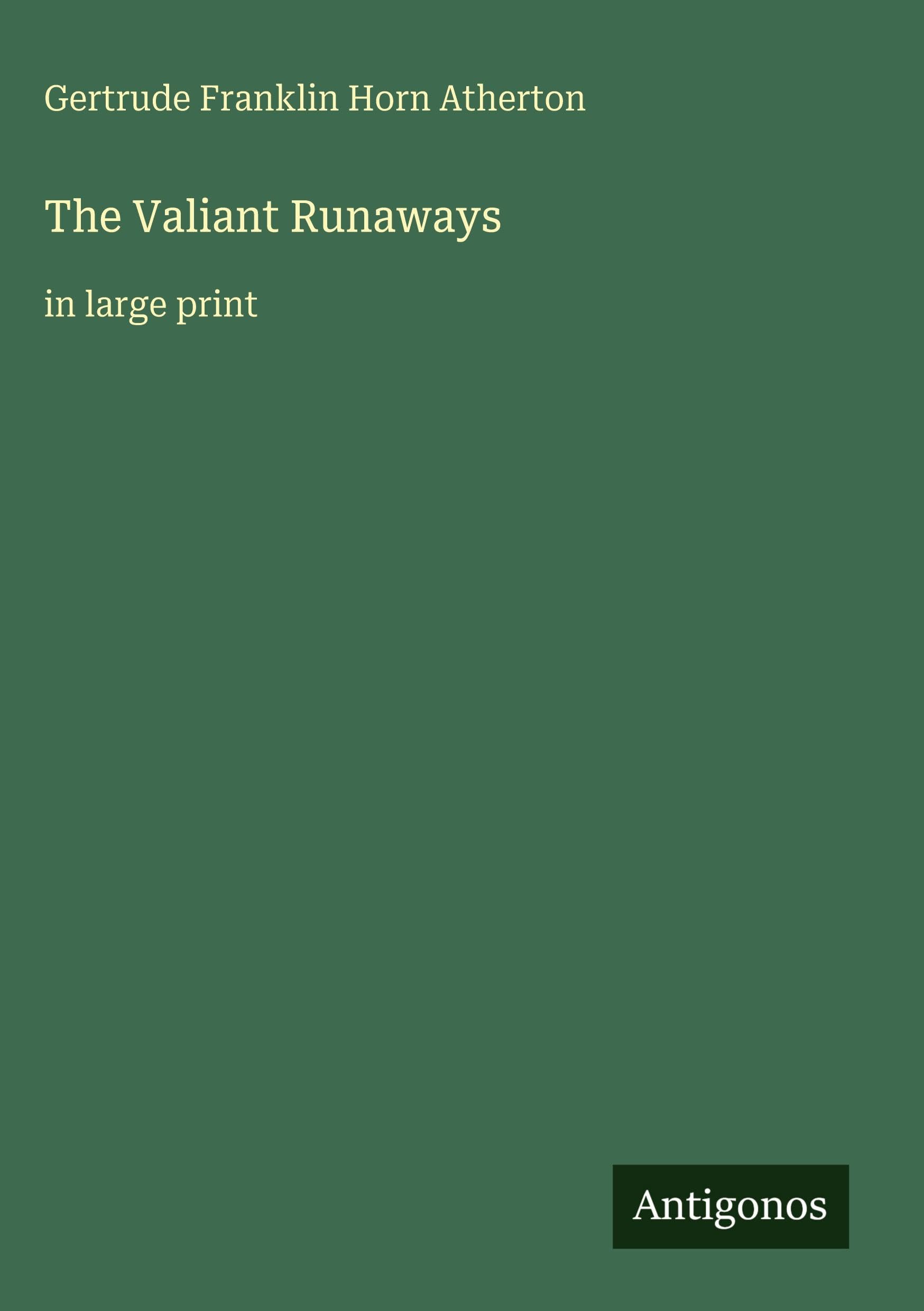 The Valiant Runaways Classics