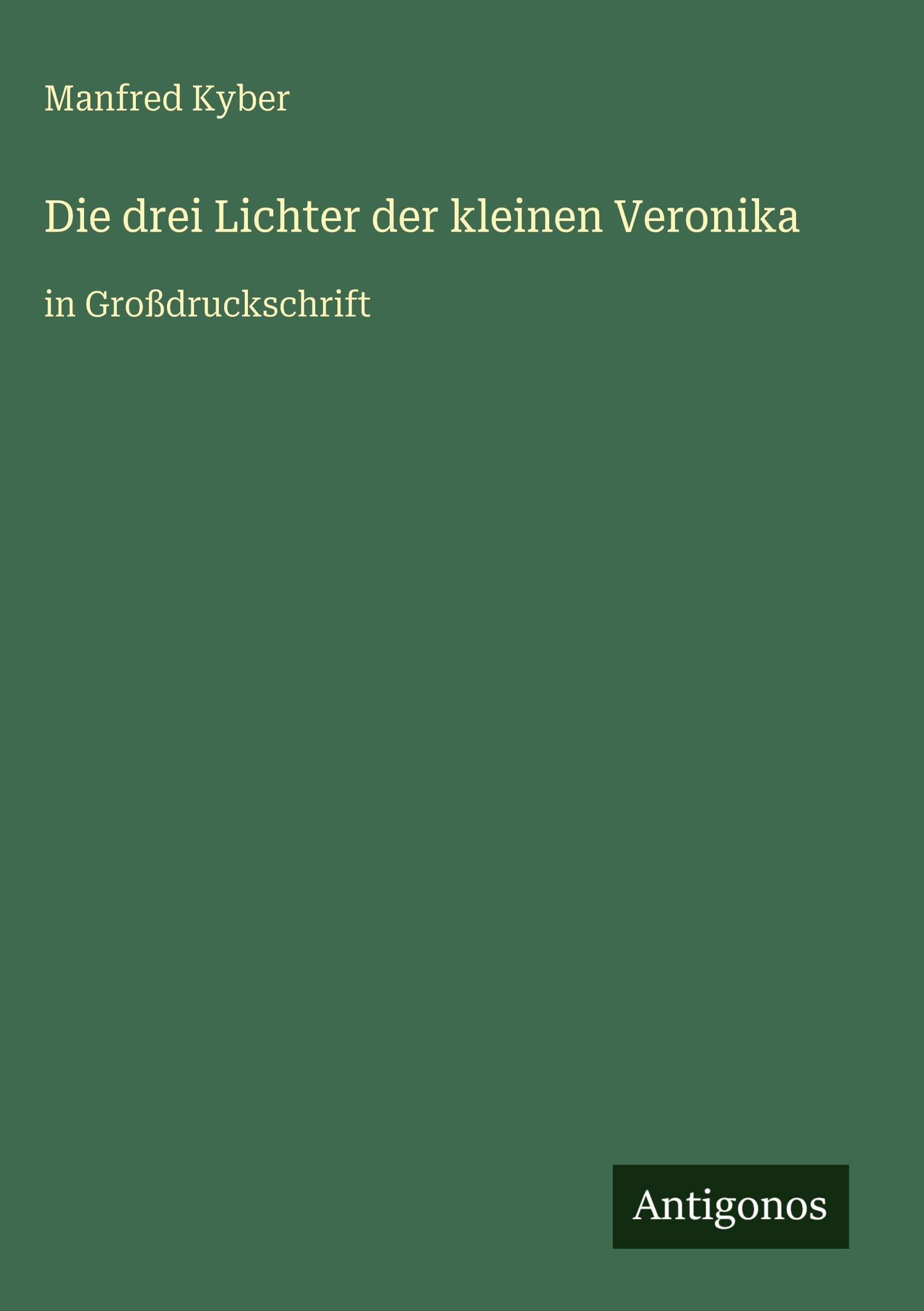 Die drei Lichter der kleinen Veronika Classics