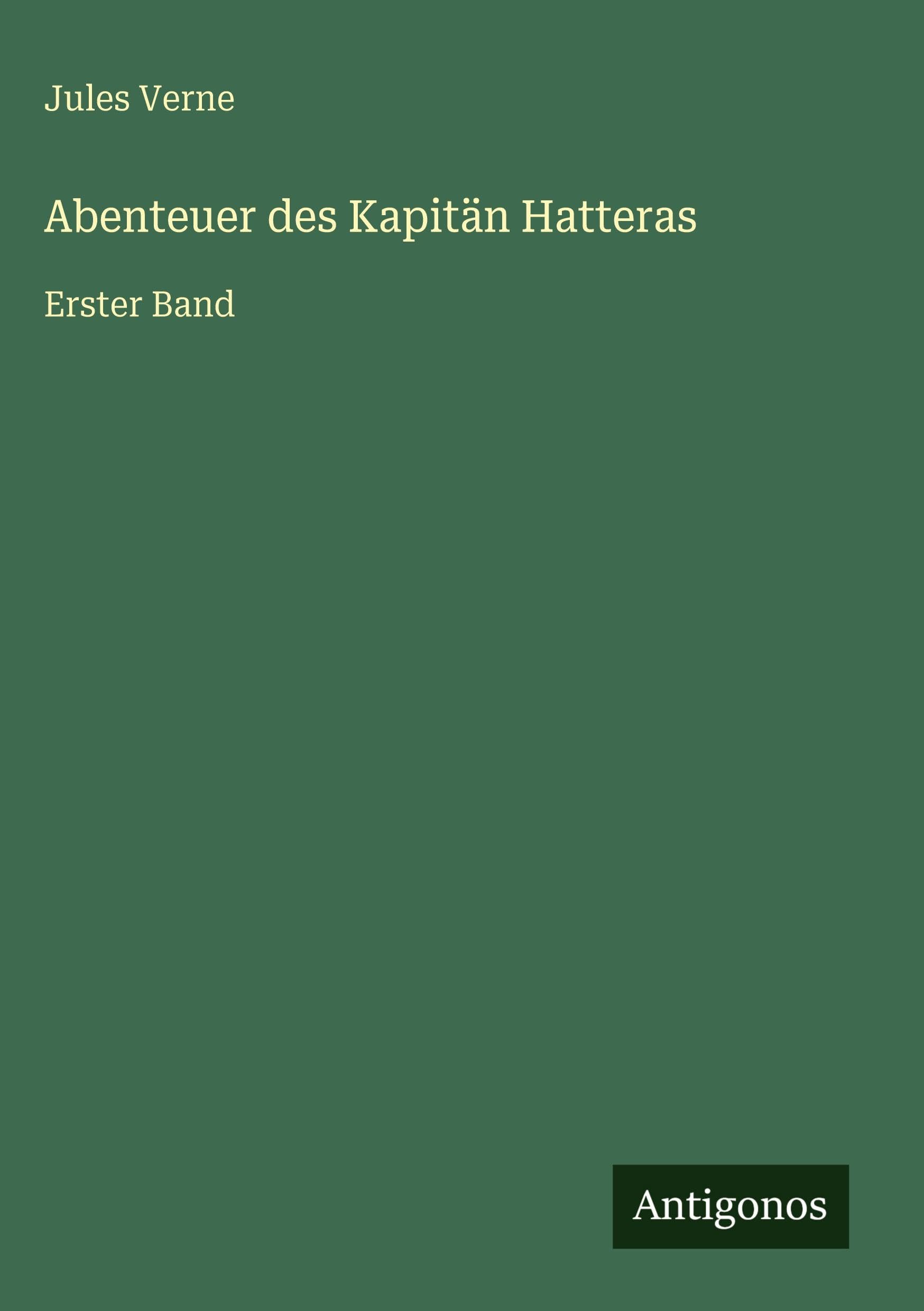 Abenteuer des Kapitän Hatteras Classics