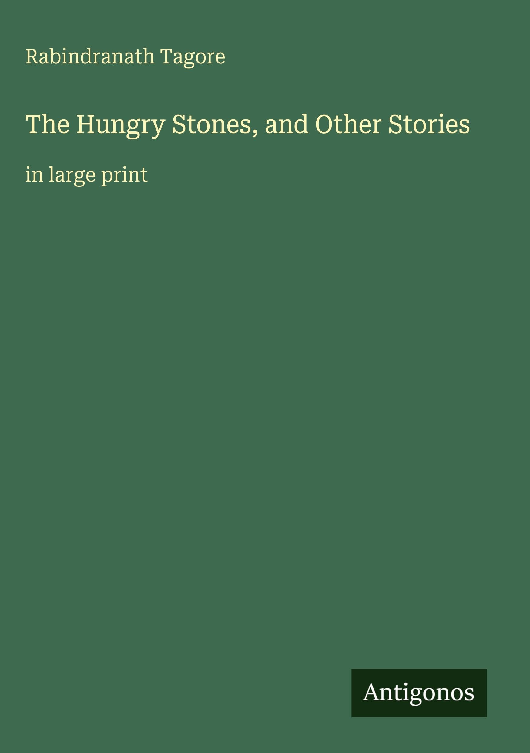 The Hungry Stones, and Other Stories Classics