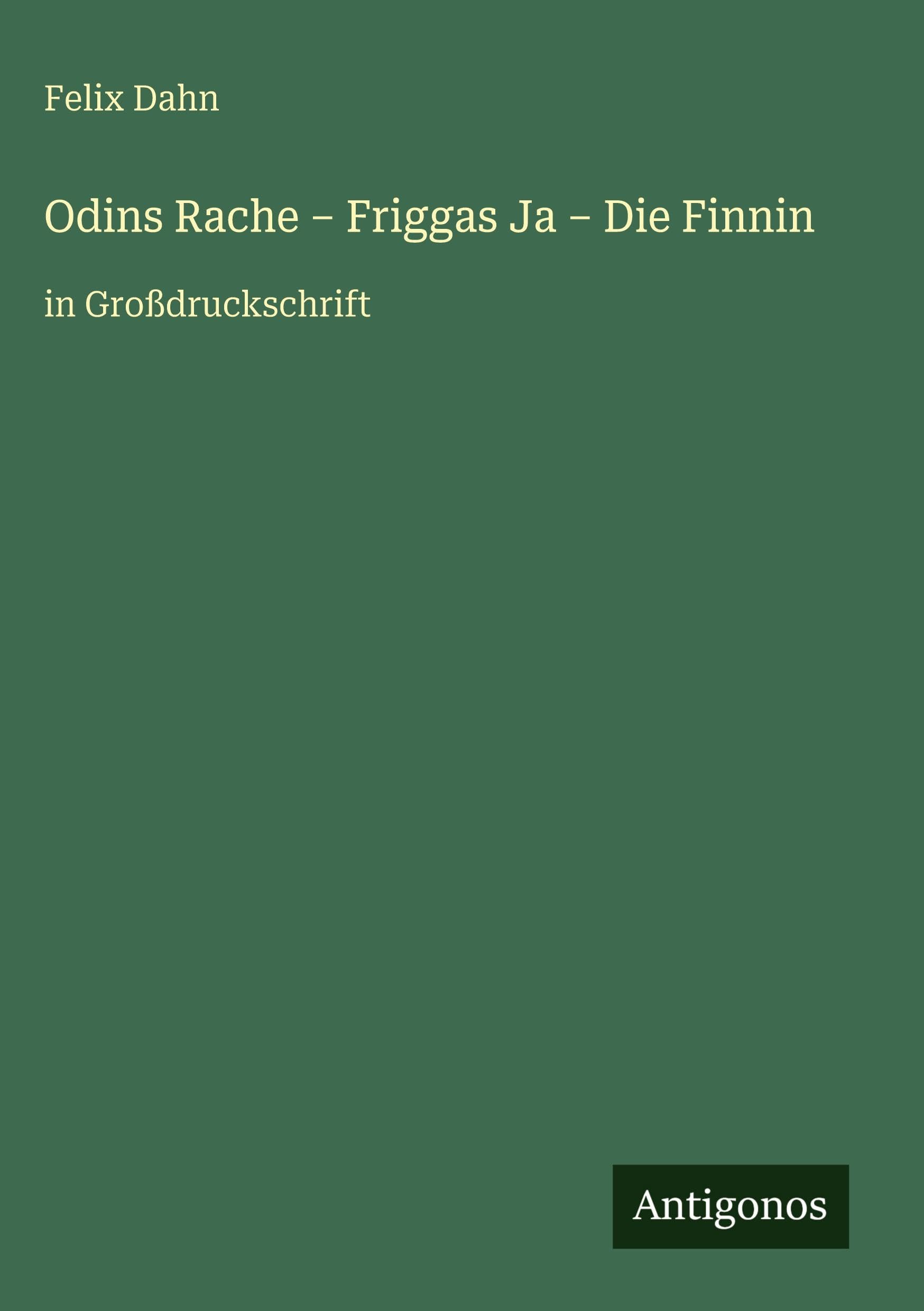 Odins Rache - Friggas Ja - Die Finnin Classics