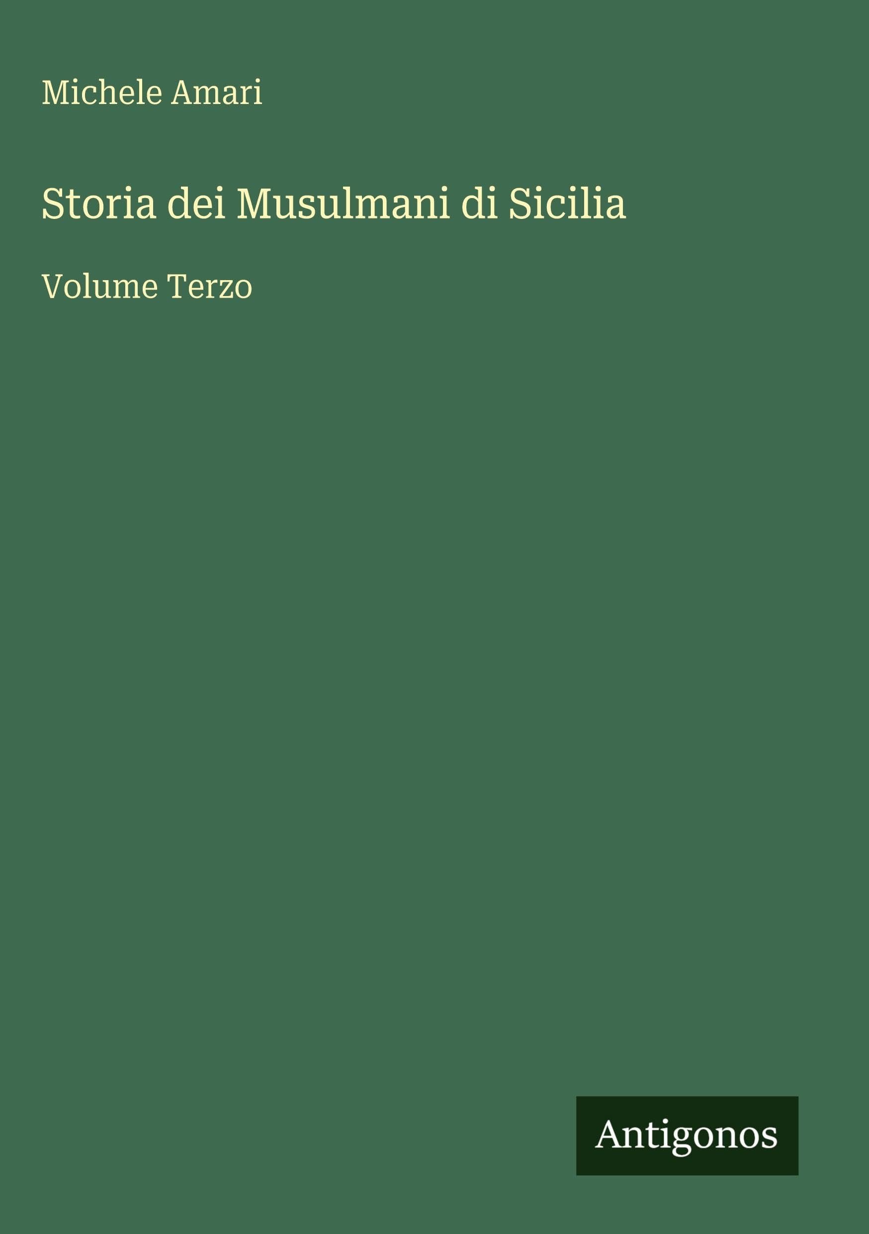 Storia dei Musulmani di Sicilia Classics