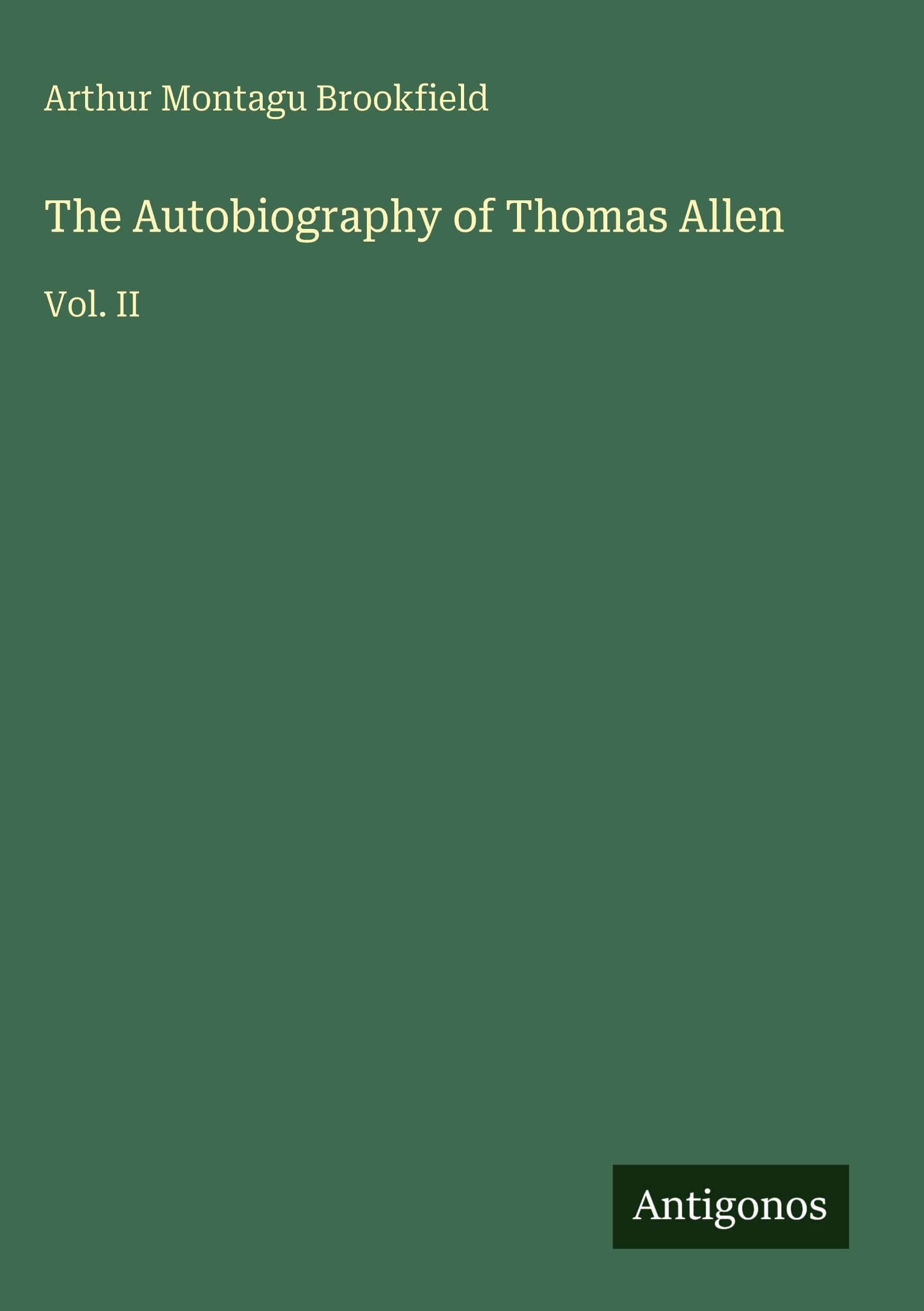 The Autobiography of Thomas Allen Classics