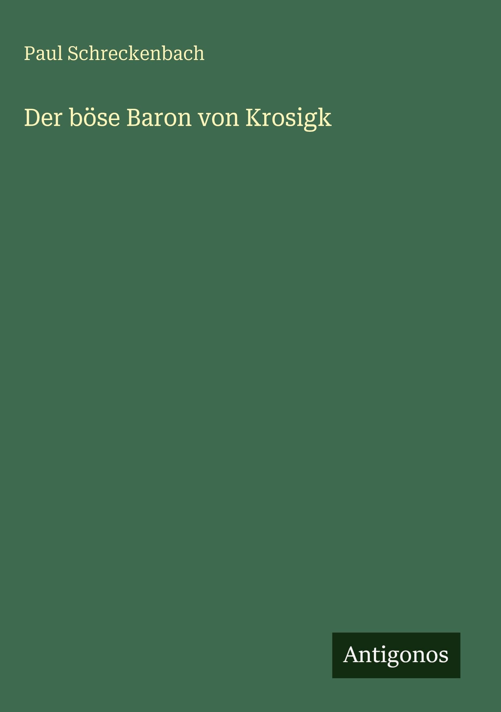 Der böse Baron von Krosigk Classics