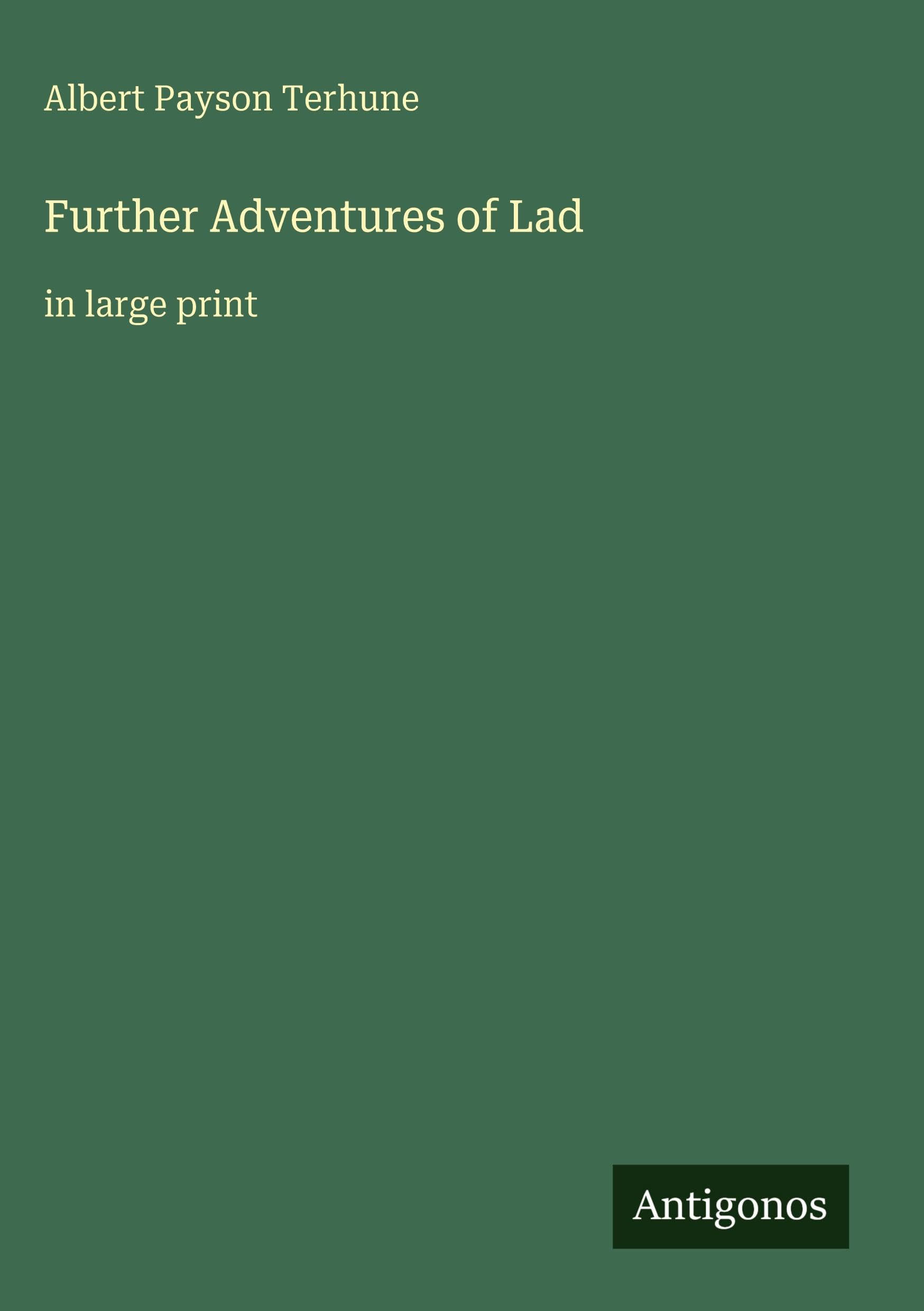 Further Adventures of Lad Classics