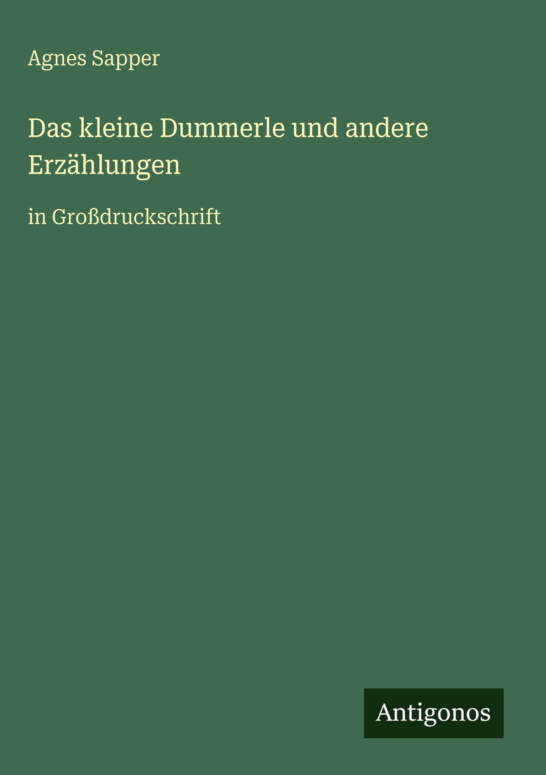 Das kleine Dummerle und andere Erzählungen Classics