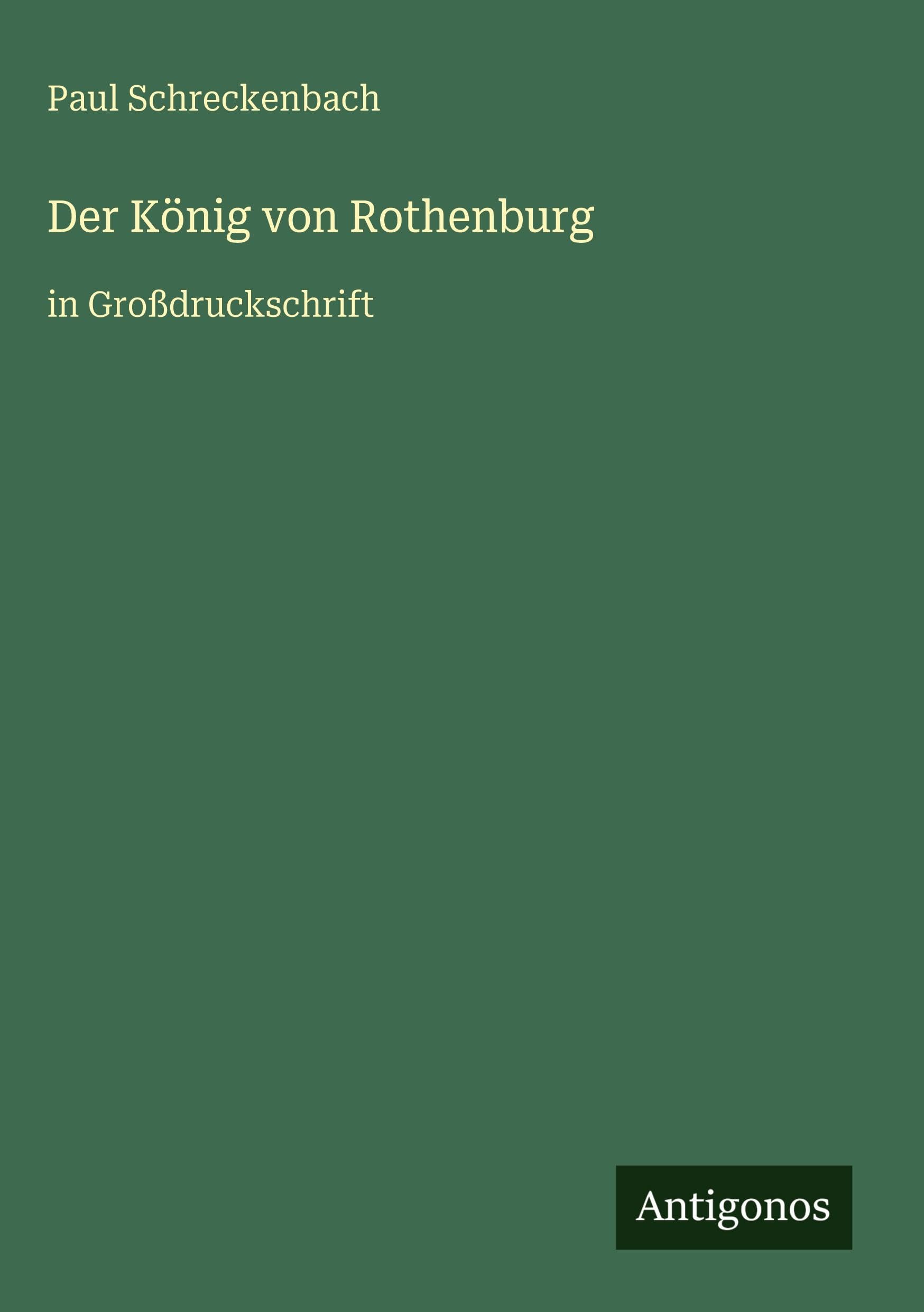 Der König von Rothenburg Classics