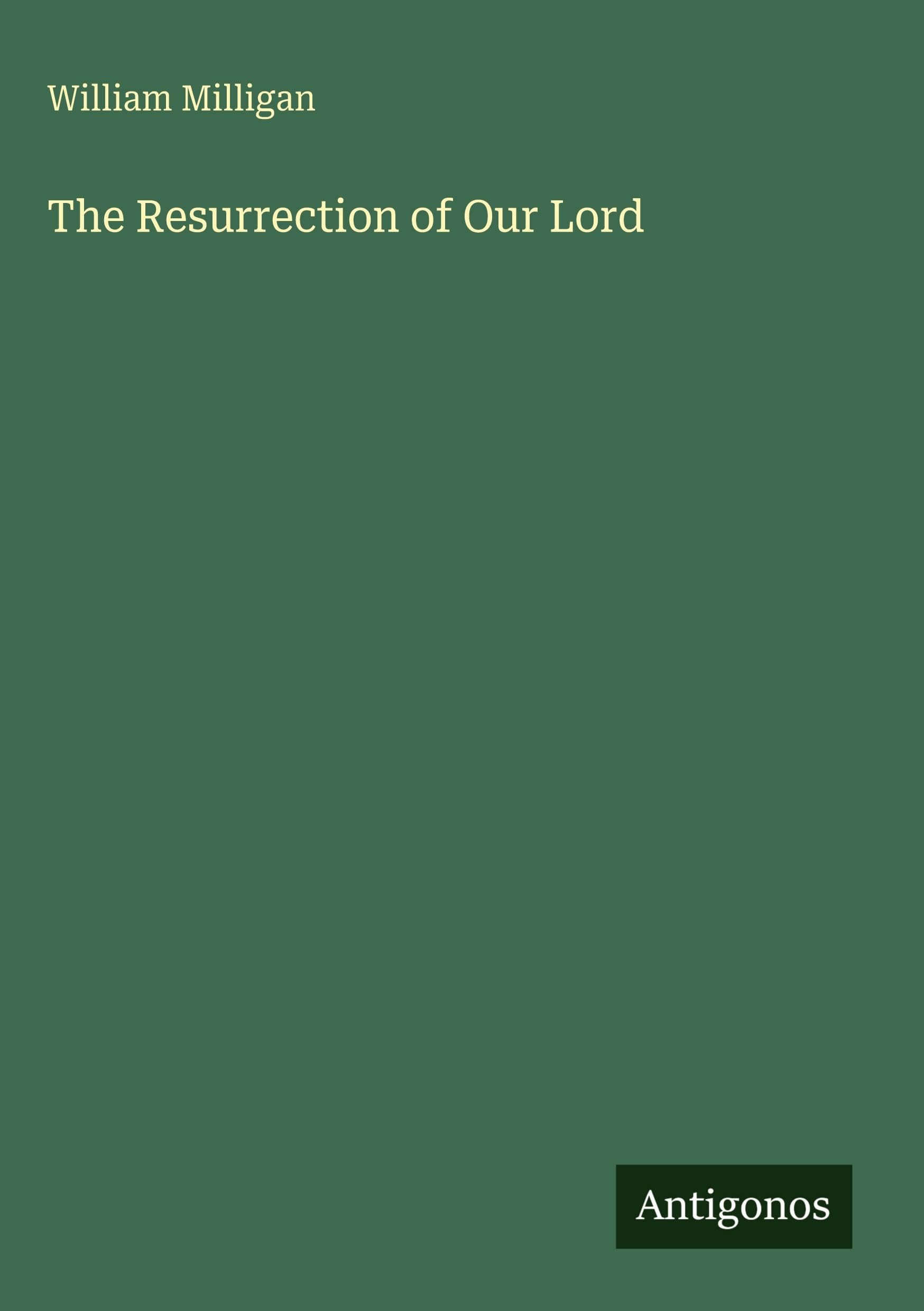 The Resurrection of Our Lord Classics