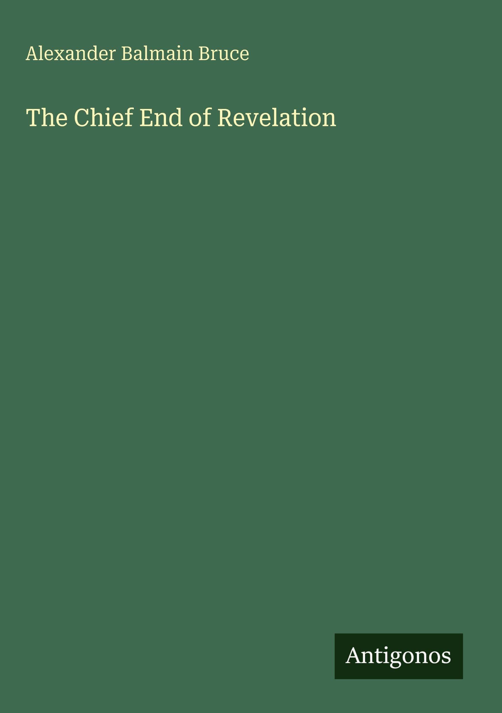 The Chief End of Revelation Classics