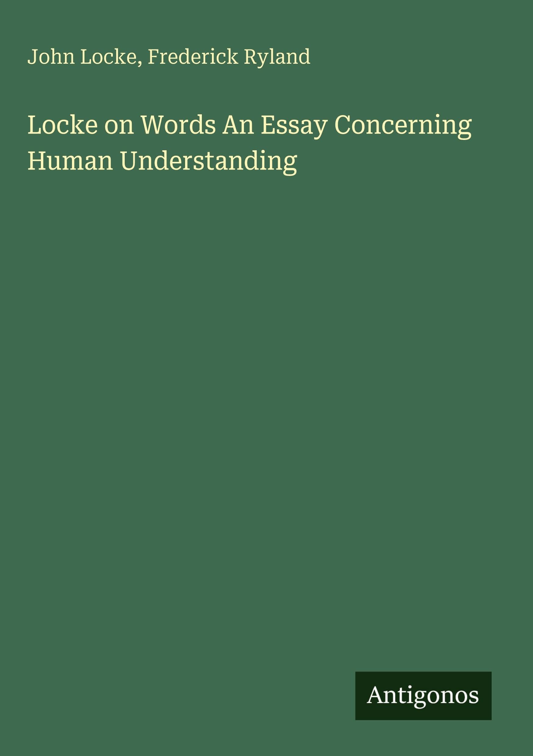 Locke on Words An Essay Concerning Human Understanding Classics