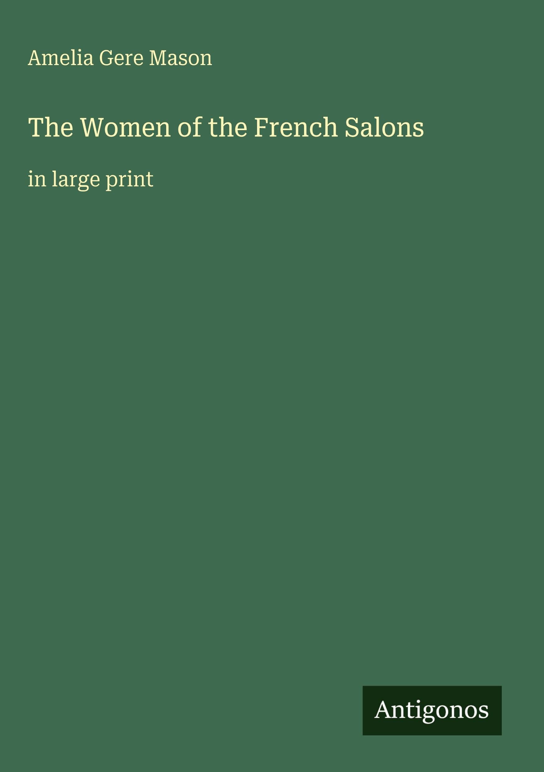 The Women of the French Salons Classics