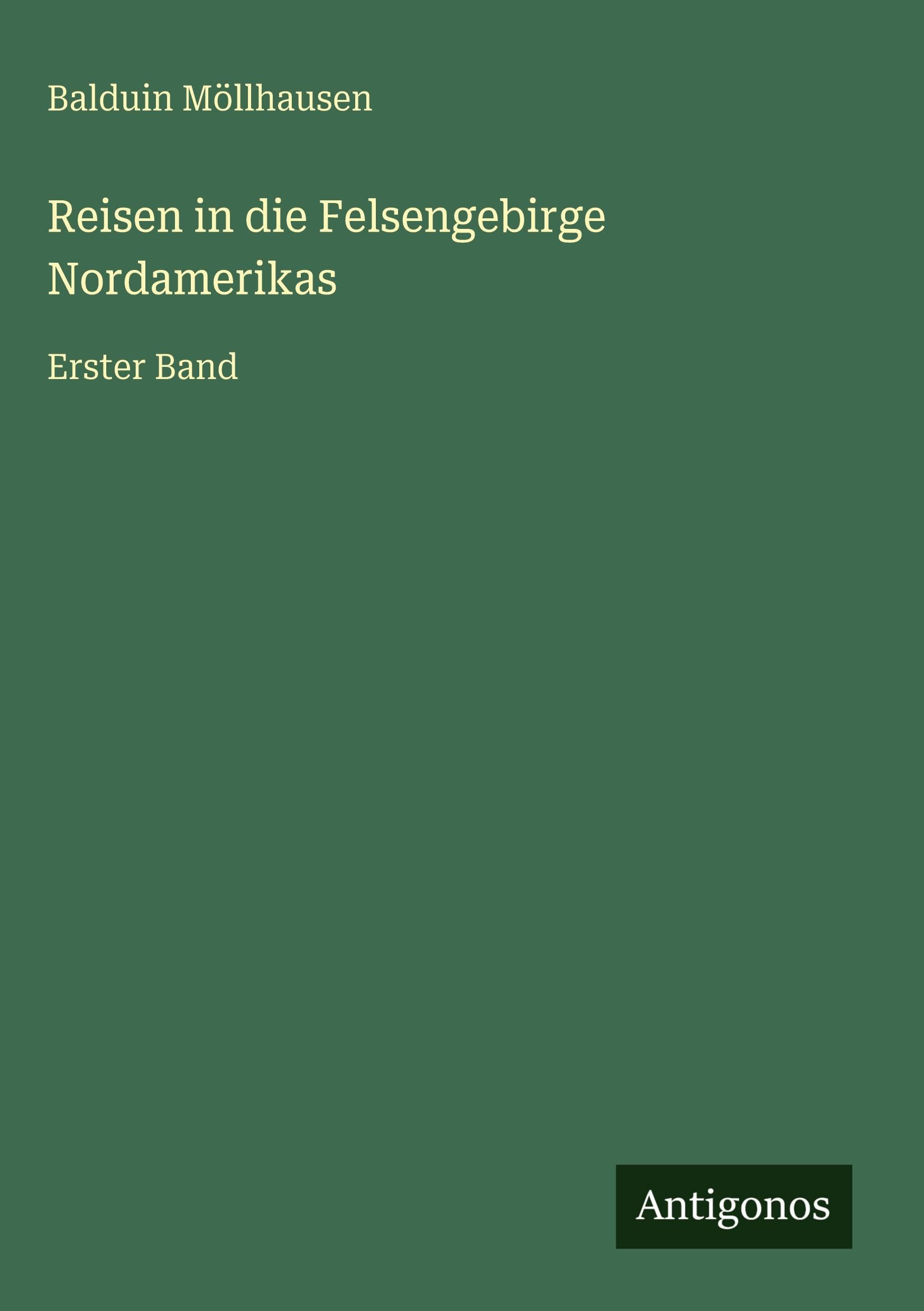 Reisen in die Felsengebirge Nordamerikas Classics