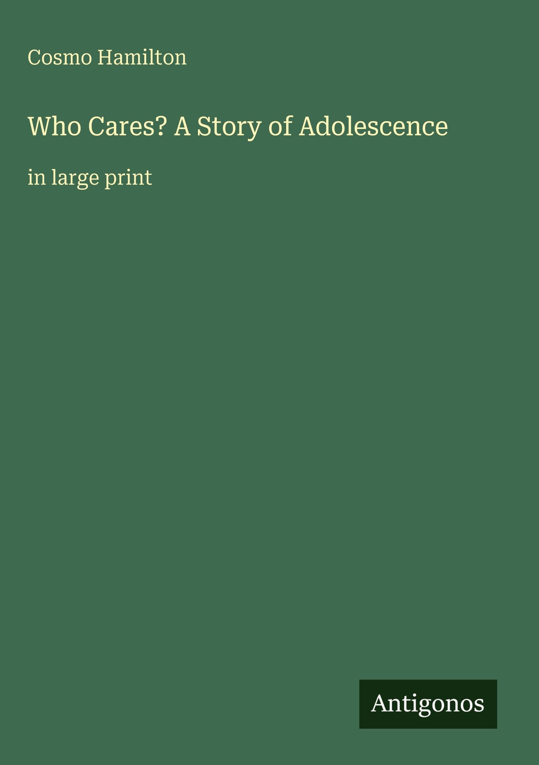 Who Cares? A Story of Adolescence Classics