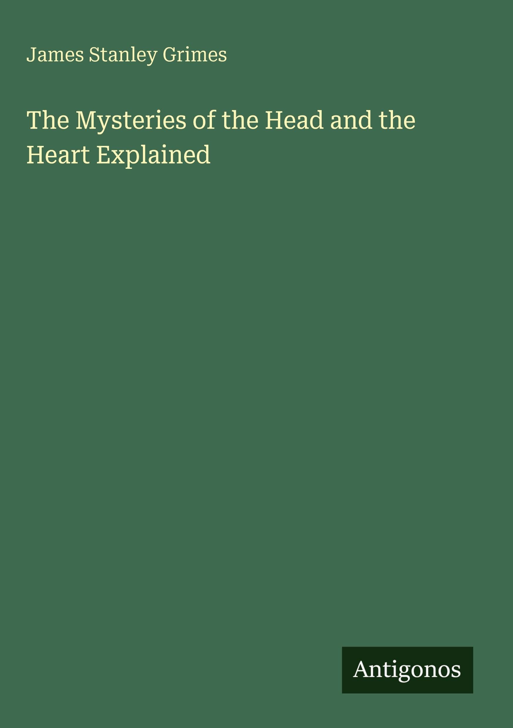 The Mysteries of the Head and the Heart Explained Classics