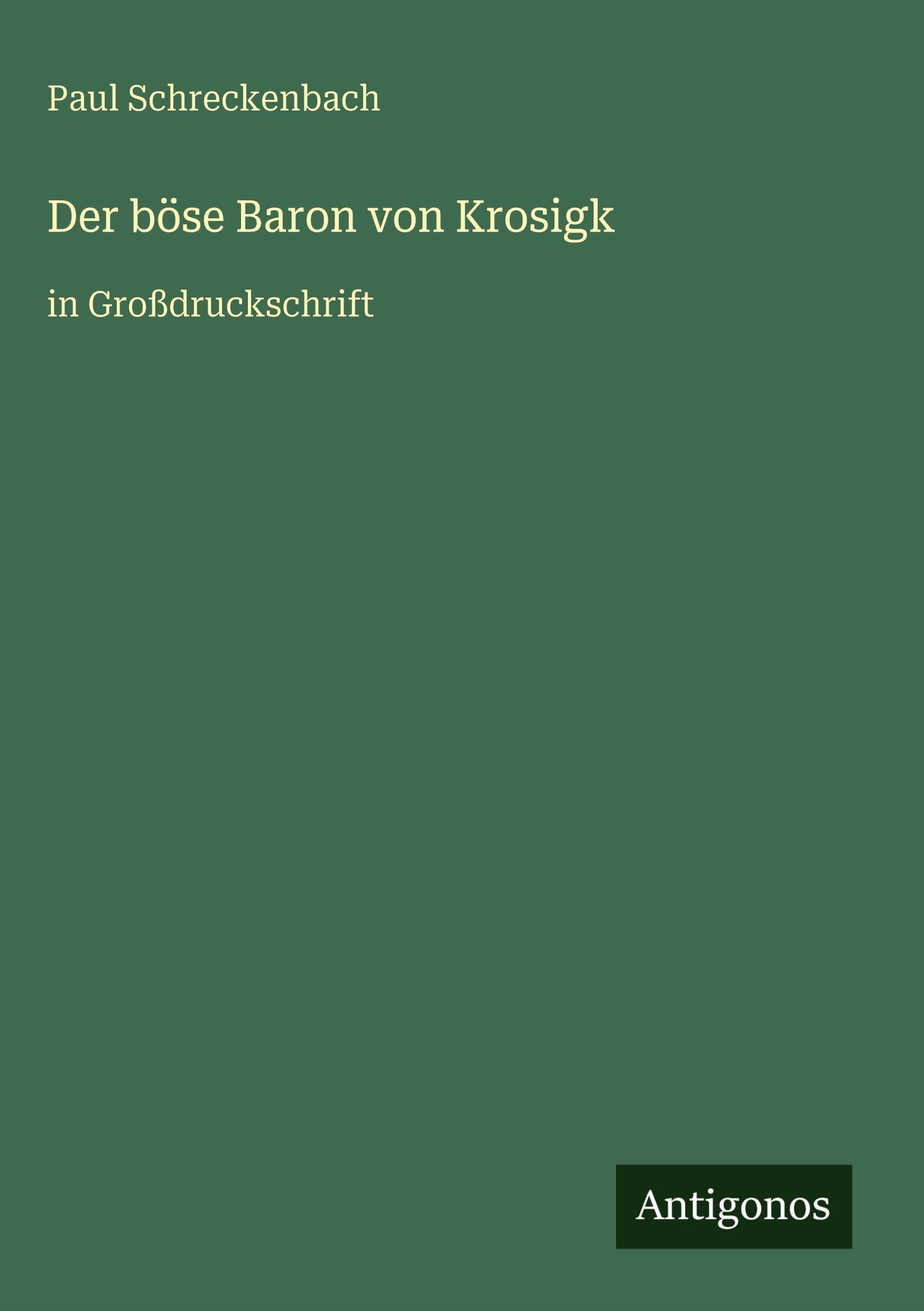 Der böse Baron von Krosigk Classics