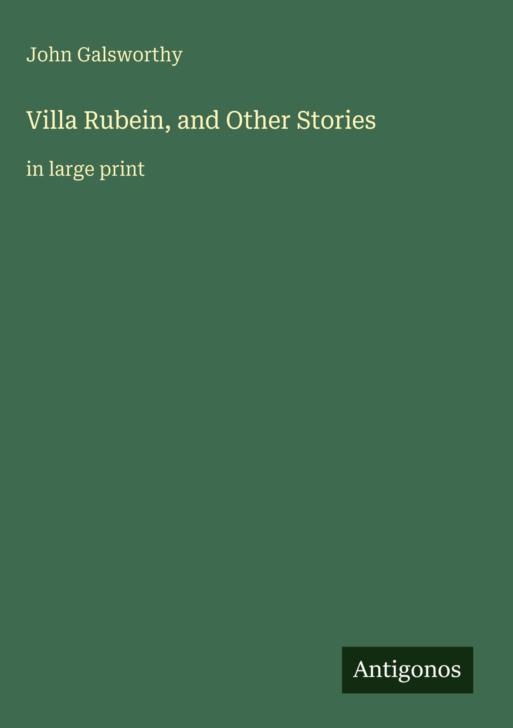 Villa Rubein, and Other Stories Classics