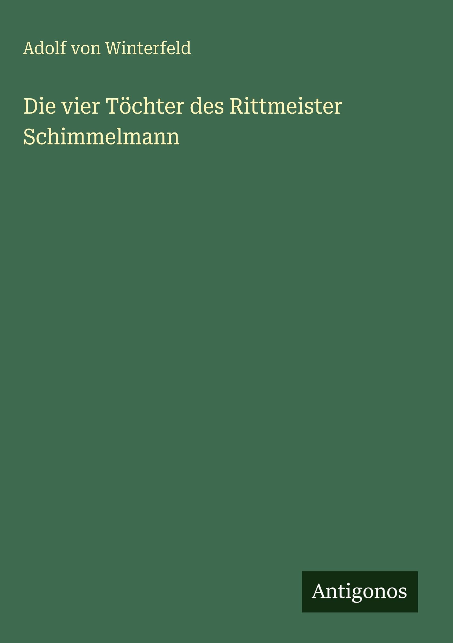 Die vier Töchter des Rittmeister Schimmelmann Classics