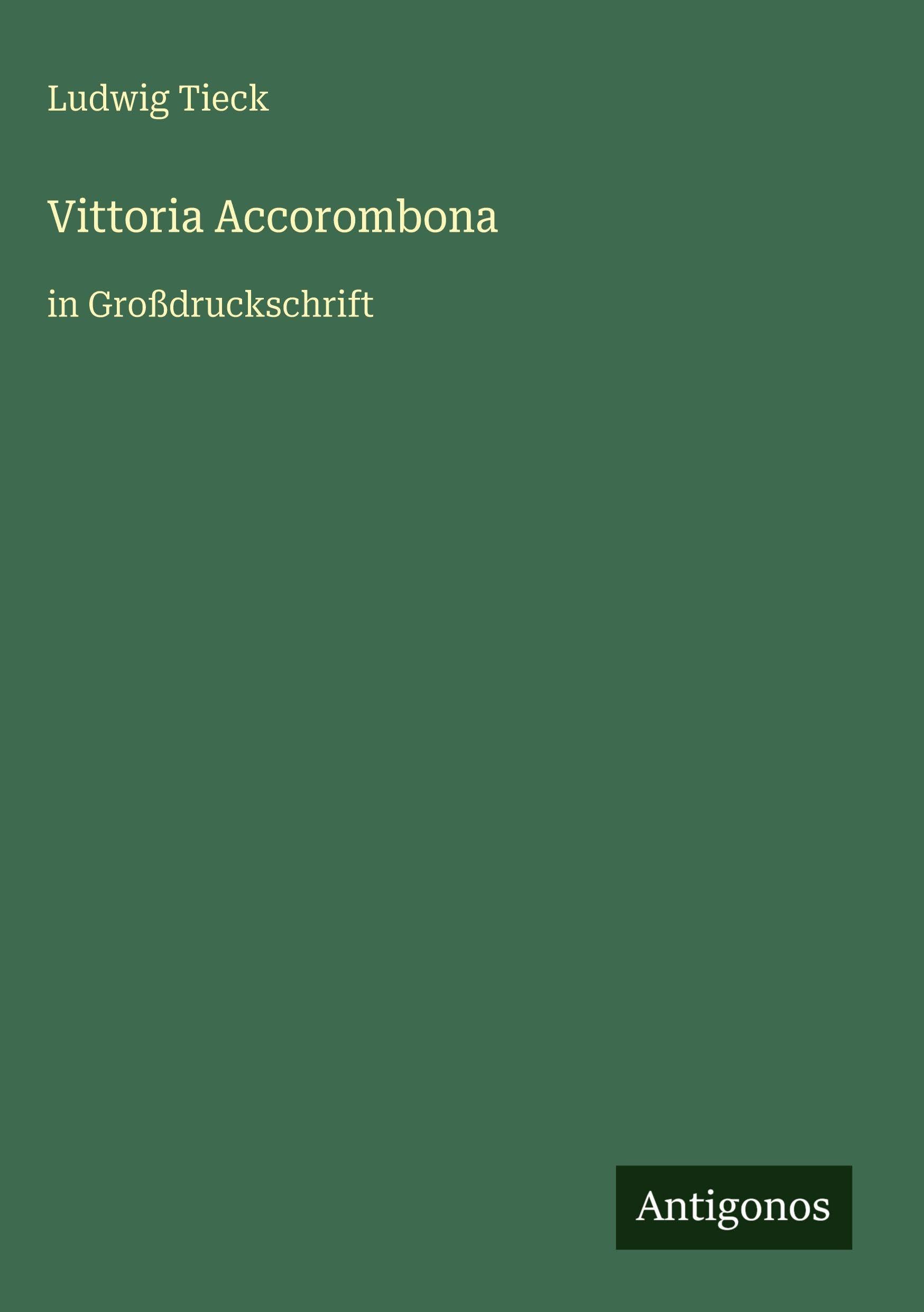 Vittoria Accorombona Classics