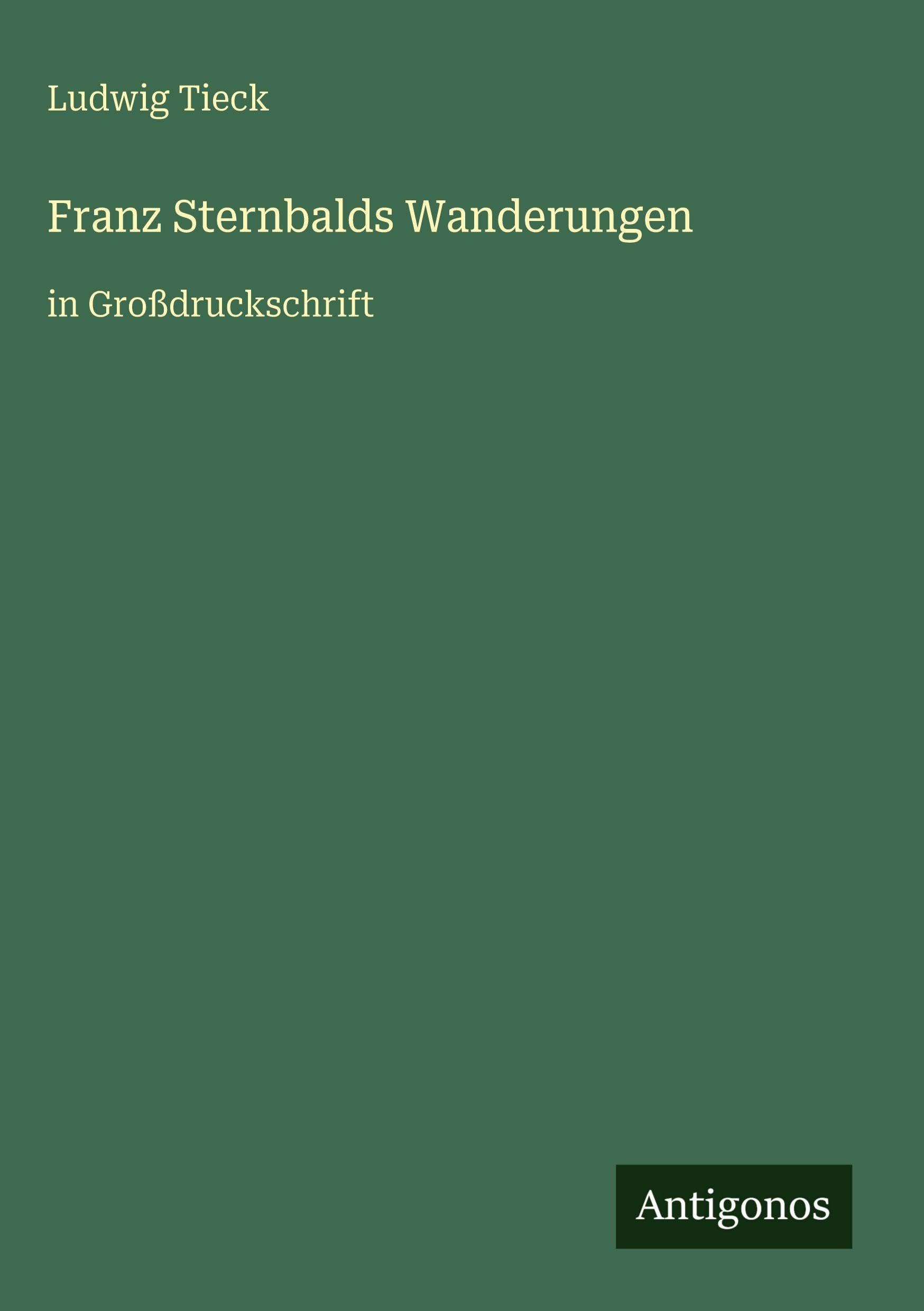 Franz Sternbalds Wanderungen Classics
