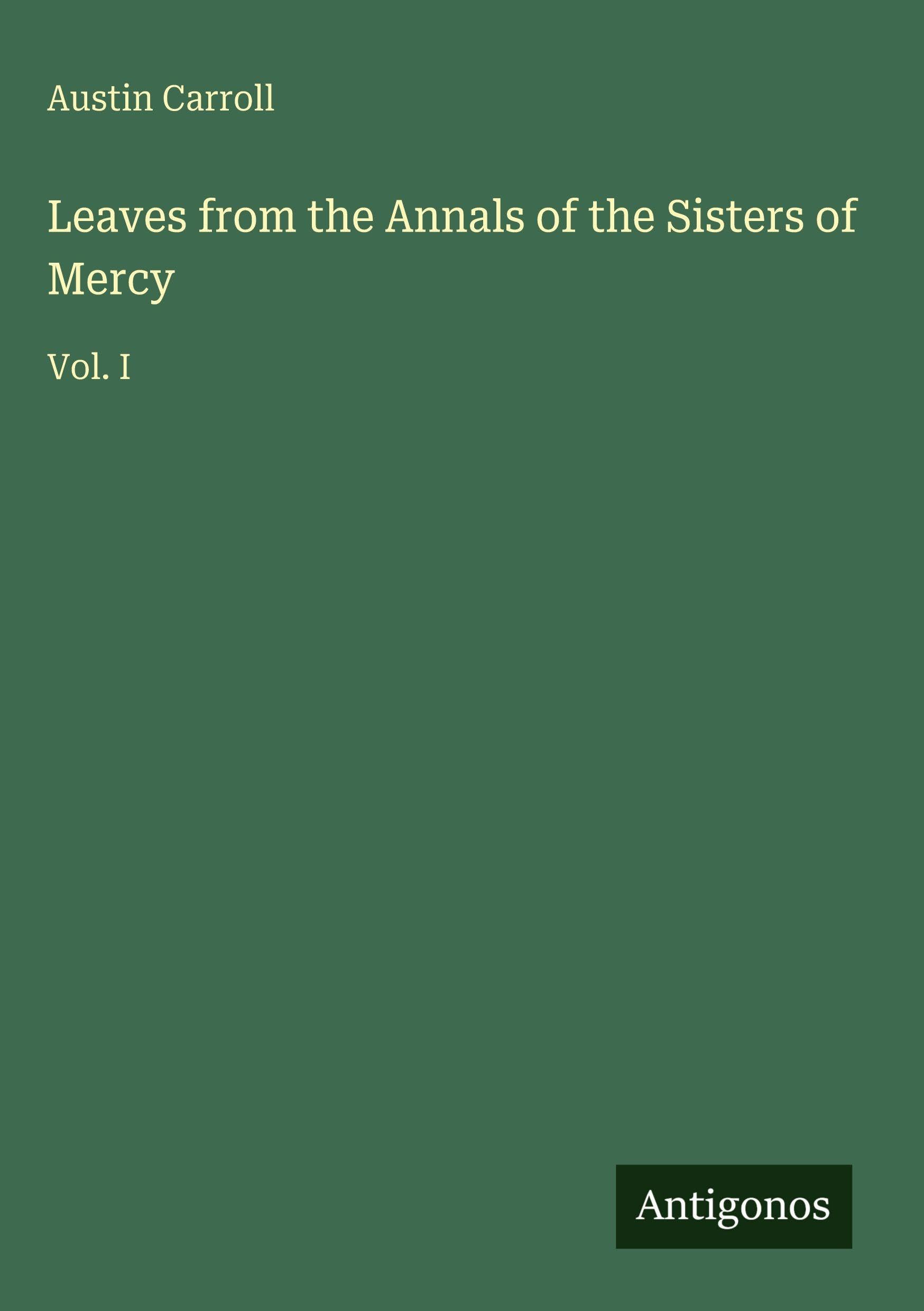 Leaves from the Annals of the Sisters of Mercy Classics
