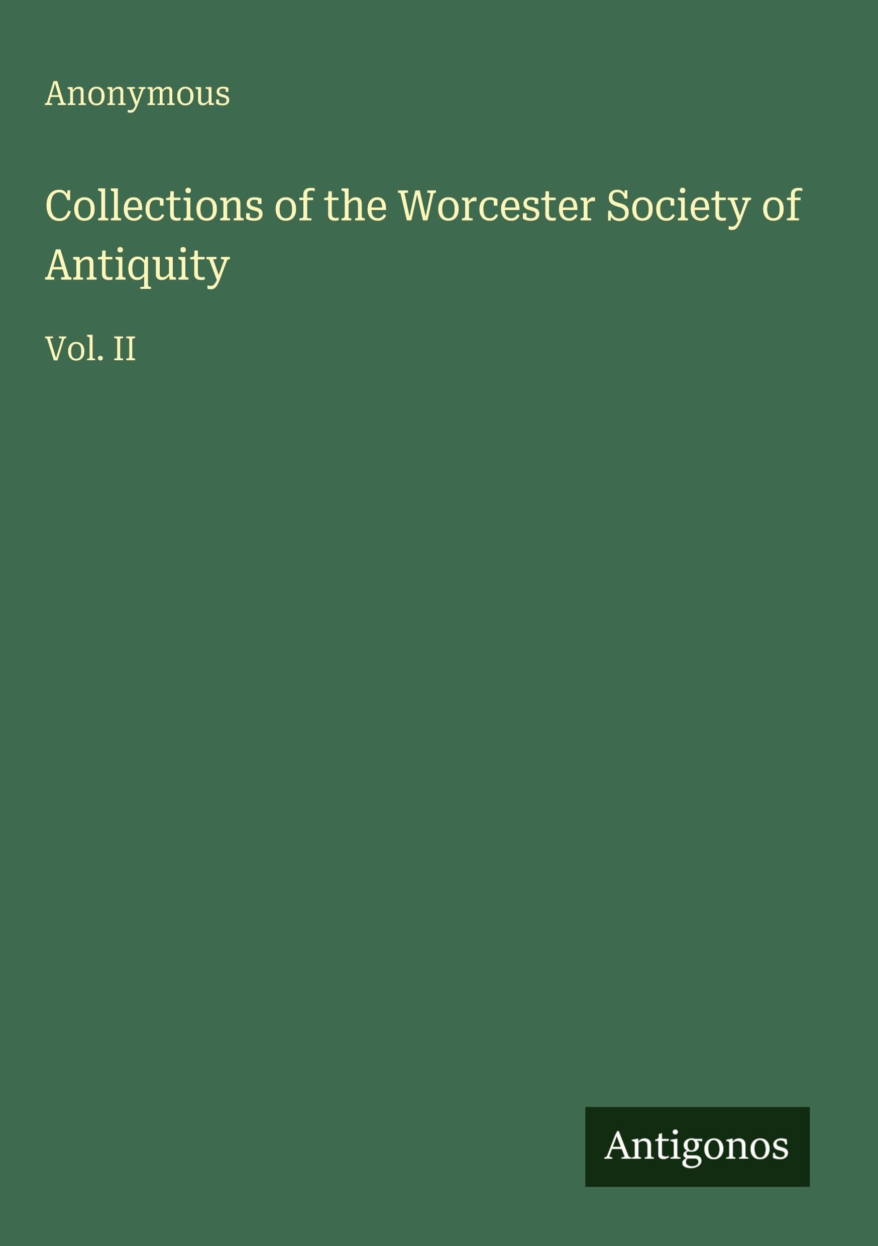Collections of the Worcester Society of Antiquity Classics