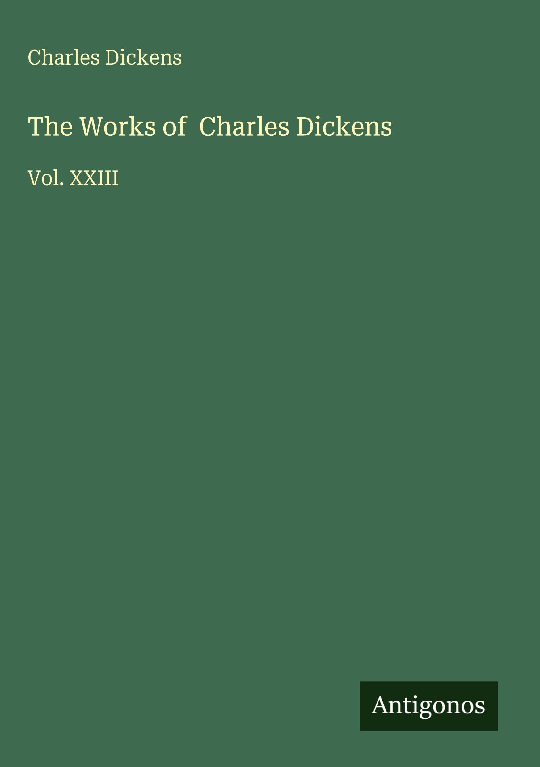 The Works of  Charles Dickens Classics