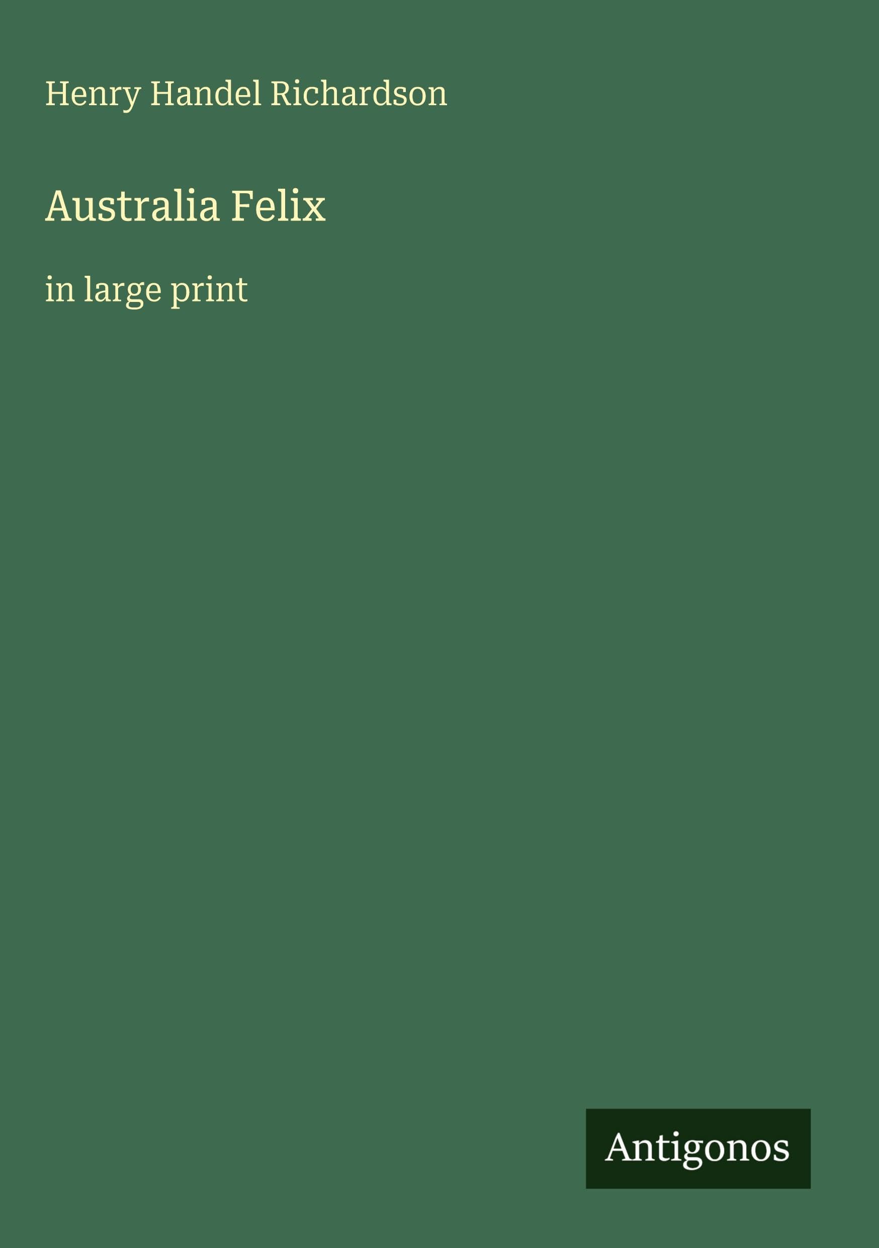 Australia Felix Classics