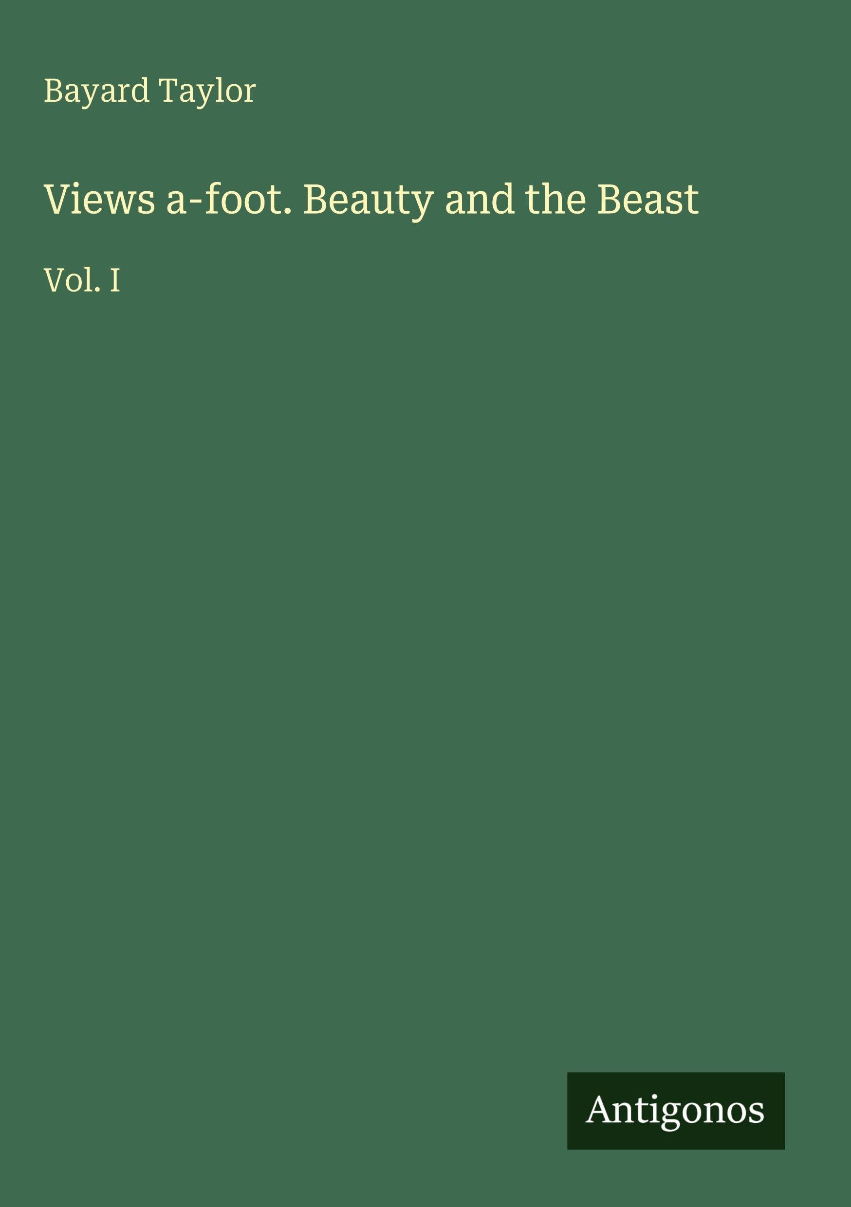 Views a-foot. Beauty and the Beast Classics
