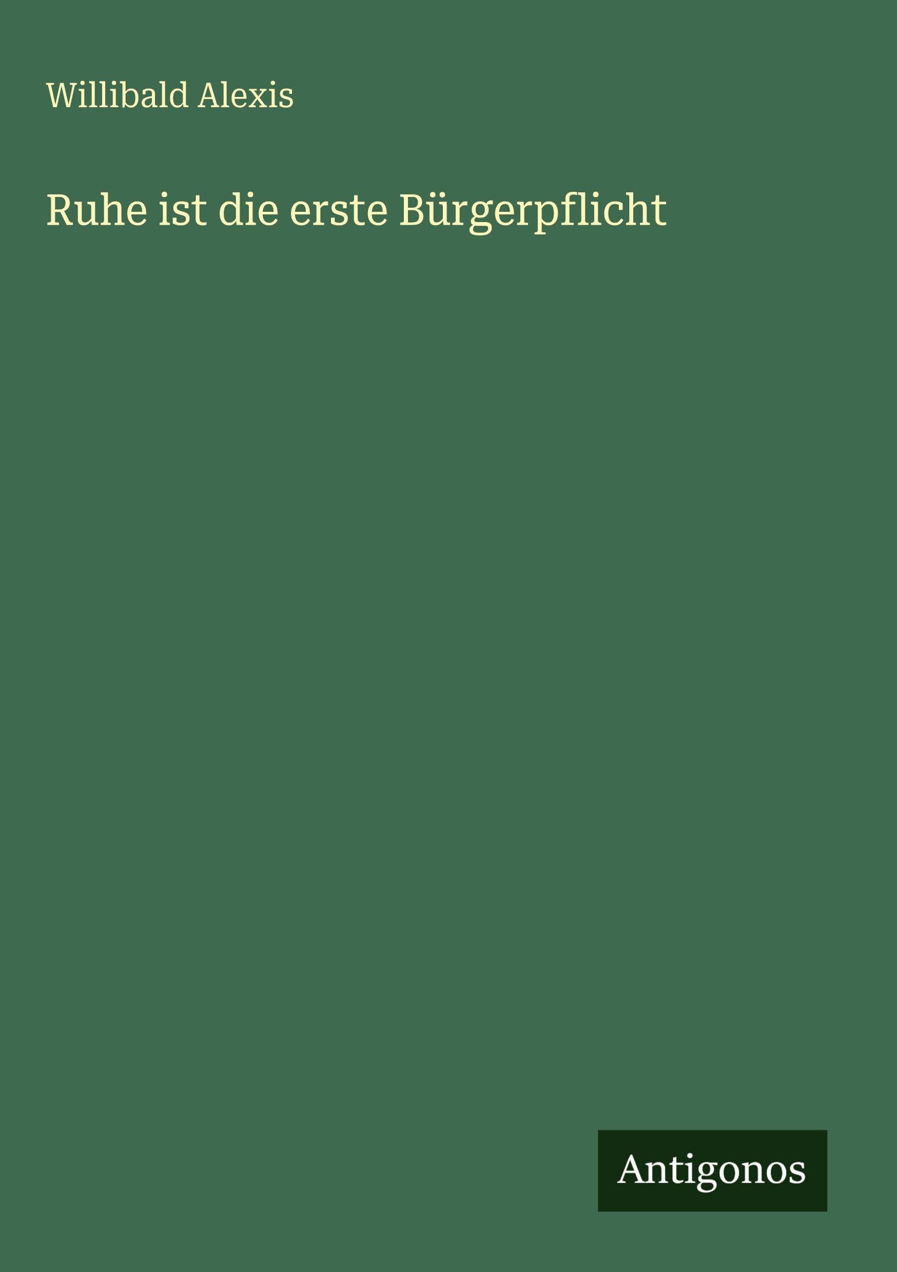 Ruhe ist die erste Bürgerpflicht Classics