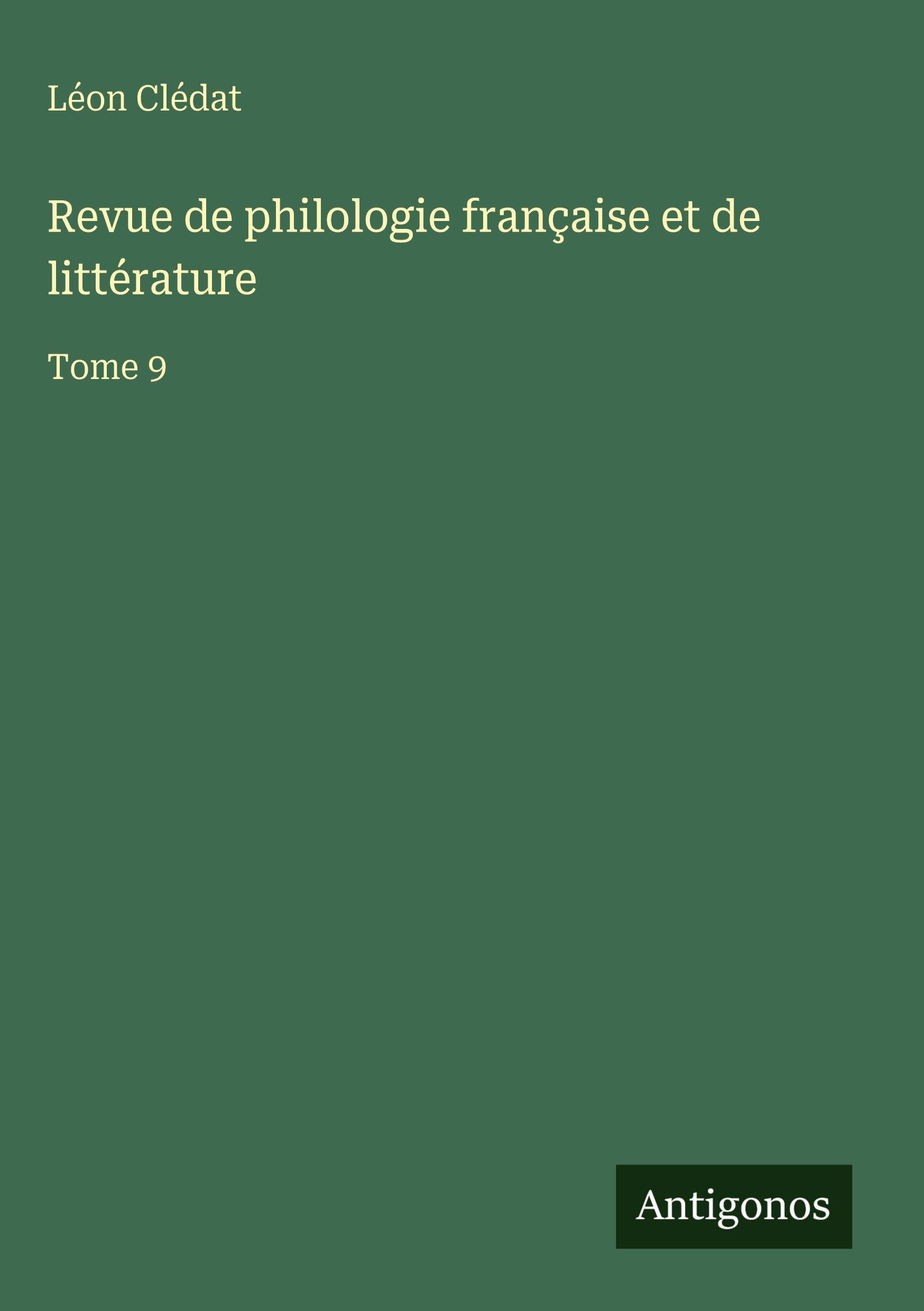 Revue de philologie française et de littérature Classics