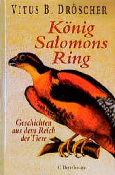 König Salomons Ring: Geschichten aus dem Reich der Tiere Natural Sciences