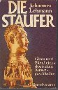 Die Staufer. Glanz und Elend eines deutschen Kaisergeschlechts. Books