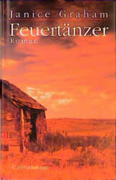 Feuertänzer: Roman. Dtsch. v. Gloria Ernst Fiction