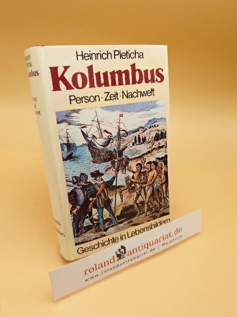 Kolumbus. Person, Zeit, Nachwelt Politics & History