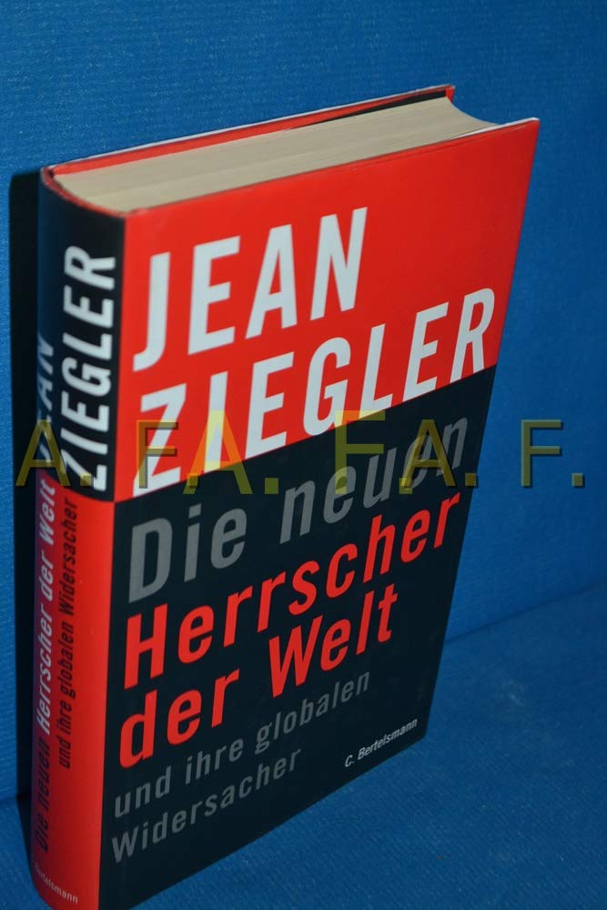 Die neuen Herrscher der Welt und ihre globalen Widersacher Business, Finance & Career