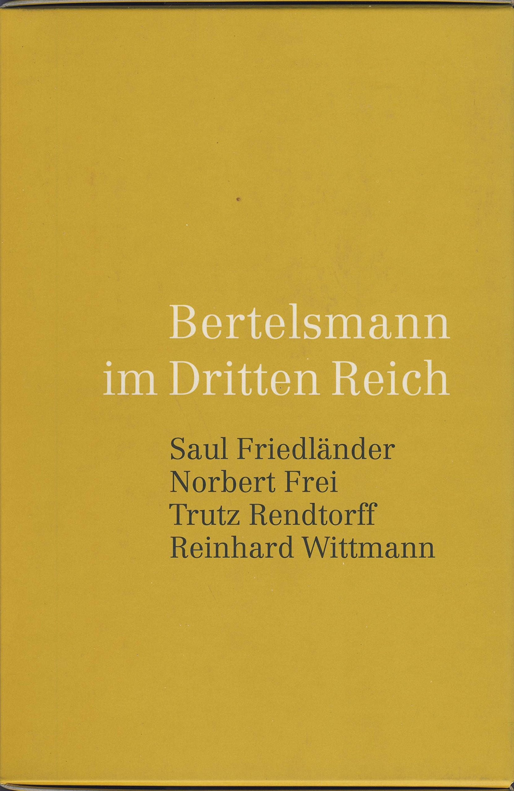 Bertelsmann im Dritten Reich - Bertelsmann 1921 - 1951 Gesamtverzeichnis: Kassette (Band 1 und 2) Media & Communication