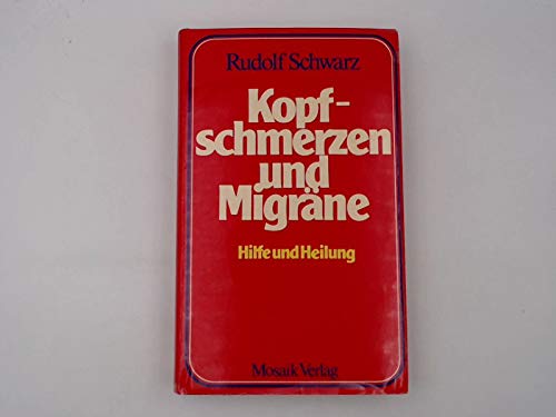 Kopfschmerzen und Migräne. Hilfe und Heilung Medicine