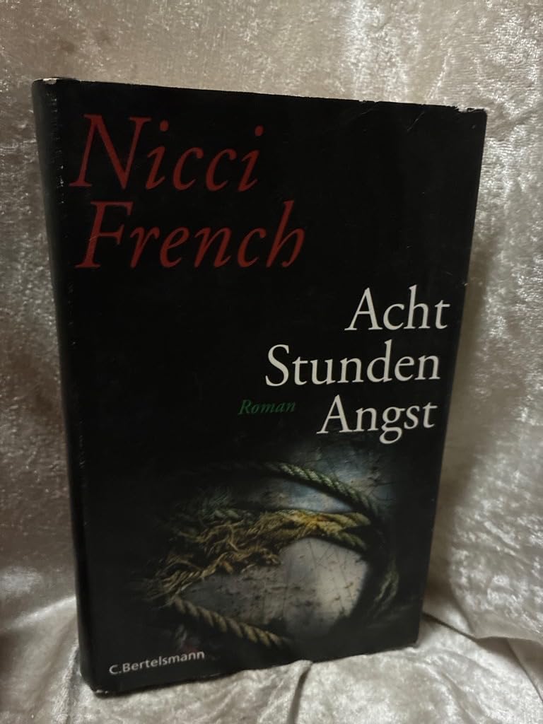Acht Stunden Angst: Roman (Hardcover Fiction) Action & Adventure